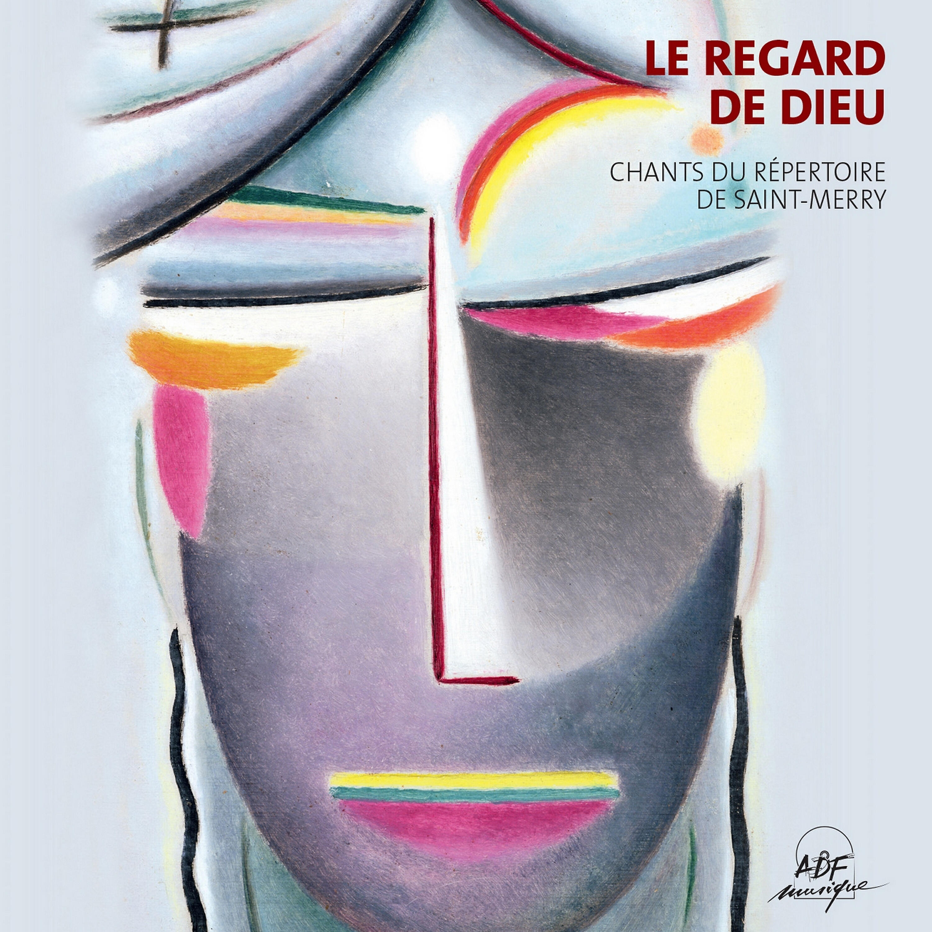 Релиз Le regard de Dieu (Chants du répertoire de Saint-Merry)
