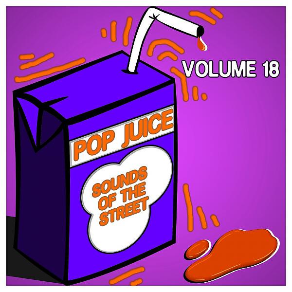 Релиз Pop Juice Sounds of the Street,Vol.18