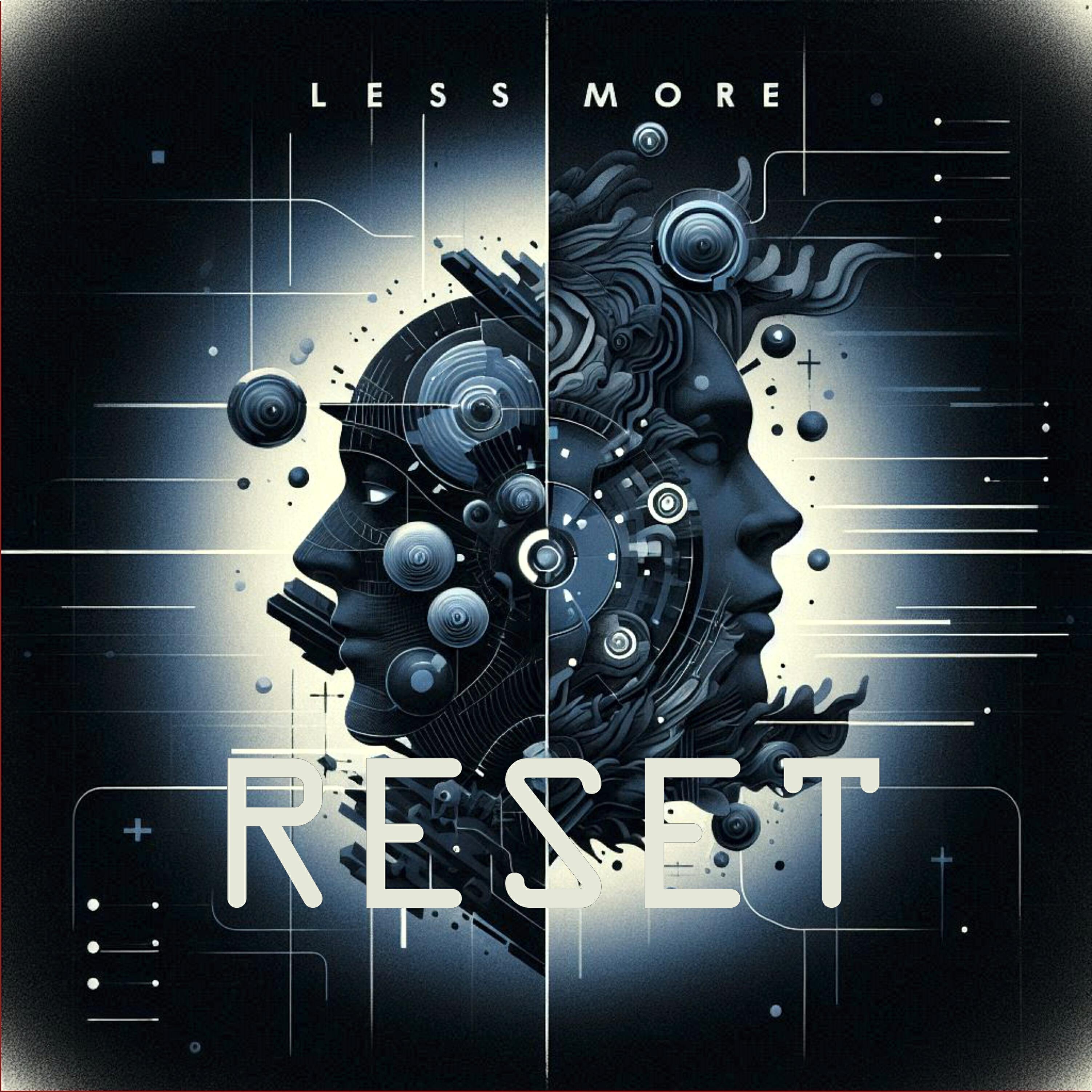 Less More
