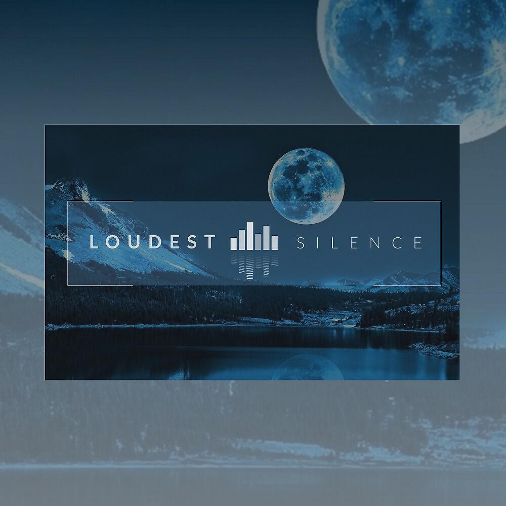 Релиз Loudest Silence