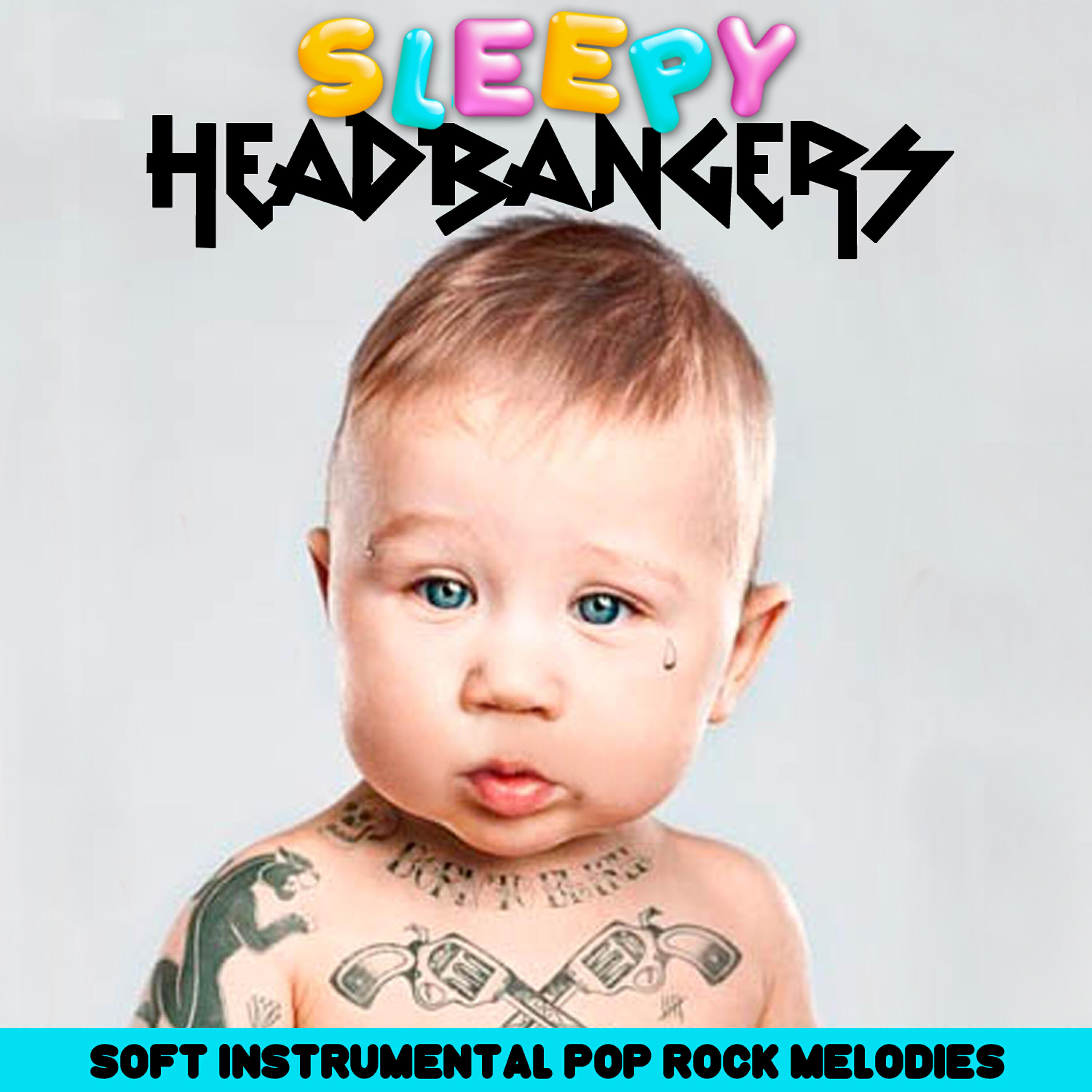Релиз Sleepy Head Bangers (Soft Instrumental Pop Rock Melodies)