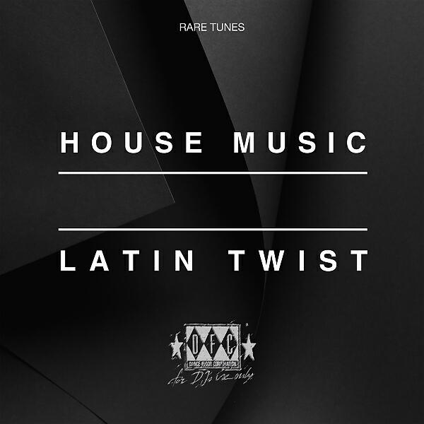 Релиз House Music Latin Twist