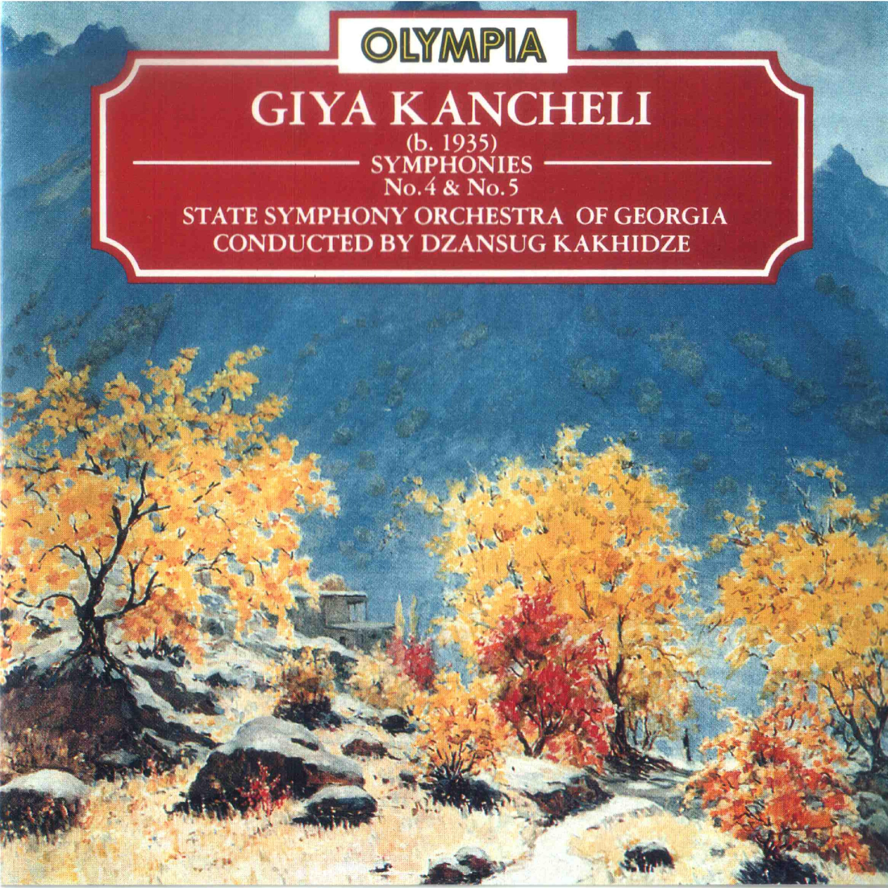 Релиз Giya Kancheli: Symphony No. 4 "In Commemoration of Michaelangelo" & No. 5