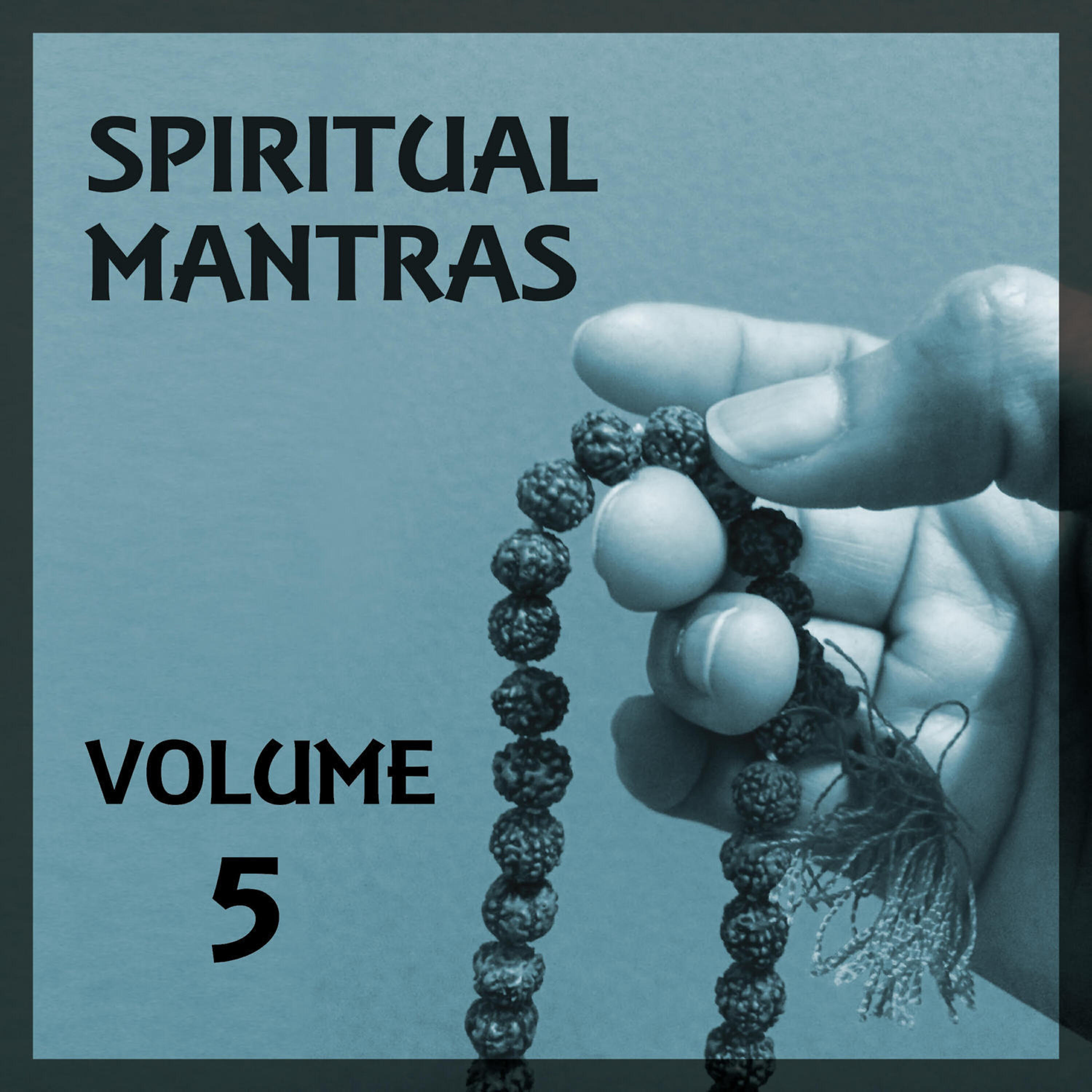 Релиз Spiritual Mantras, Vol. 5