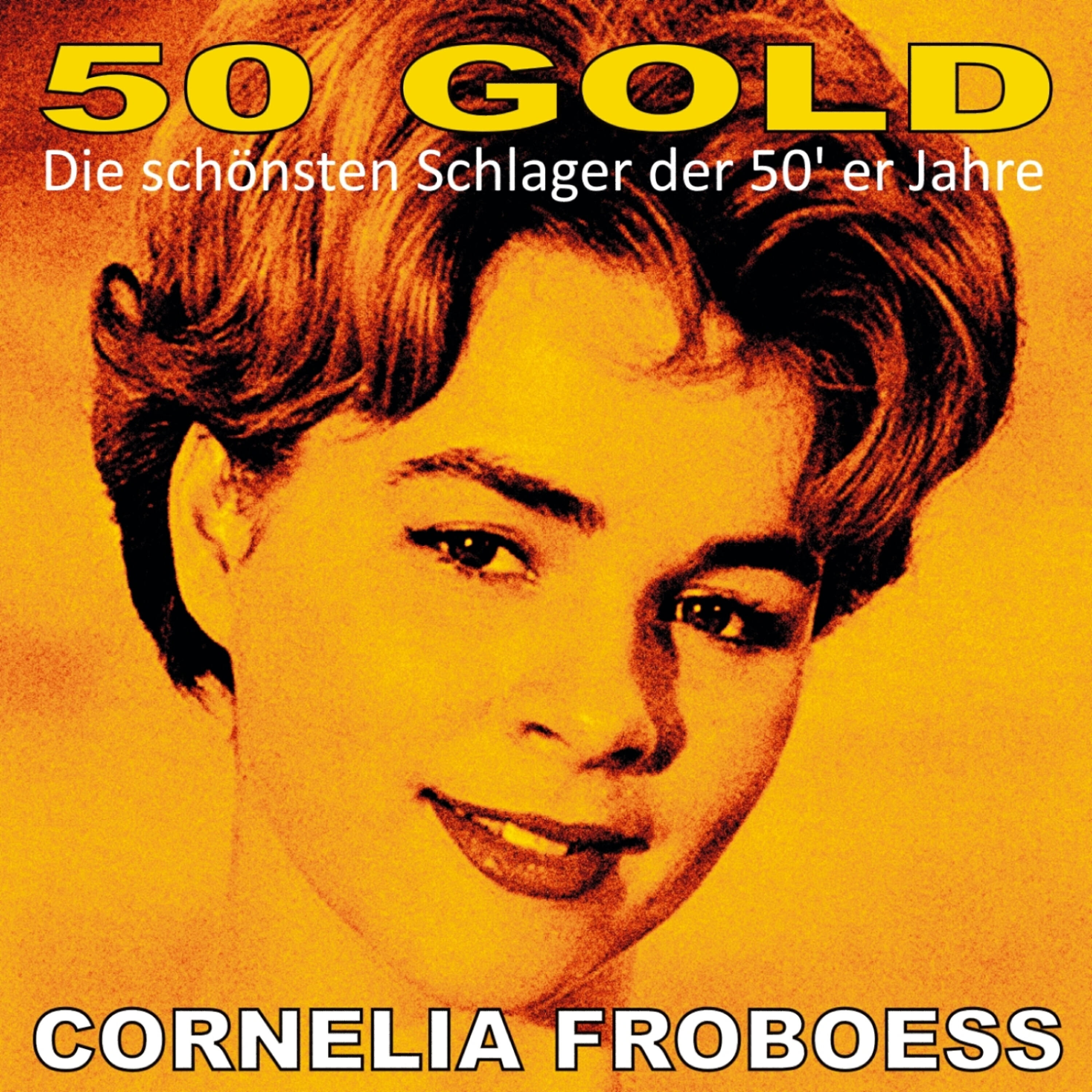 Релиз Cornelia Froboess: 50's Gold