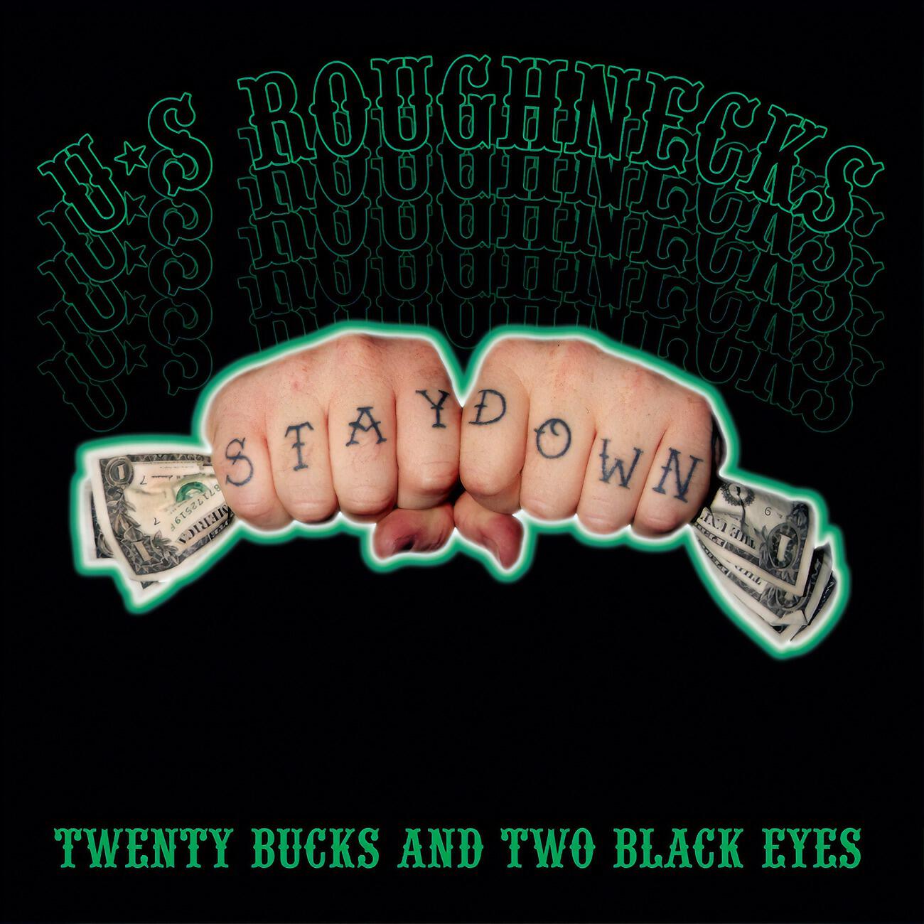 Релиз Twenty Bucks And Two Black Eyes