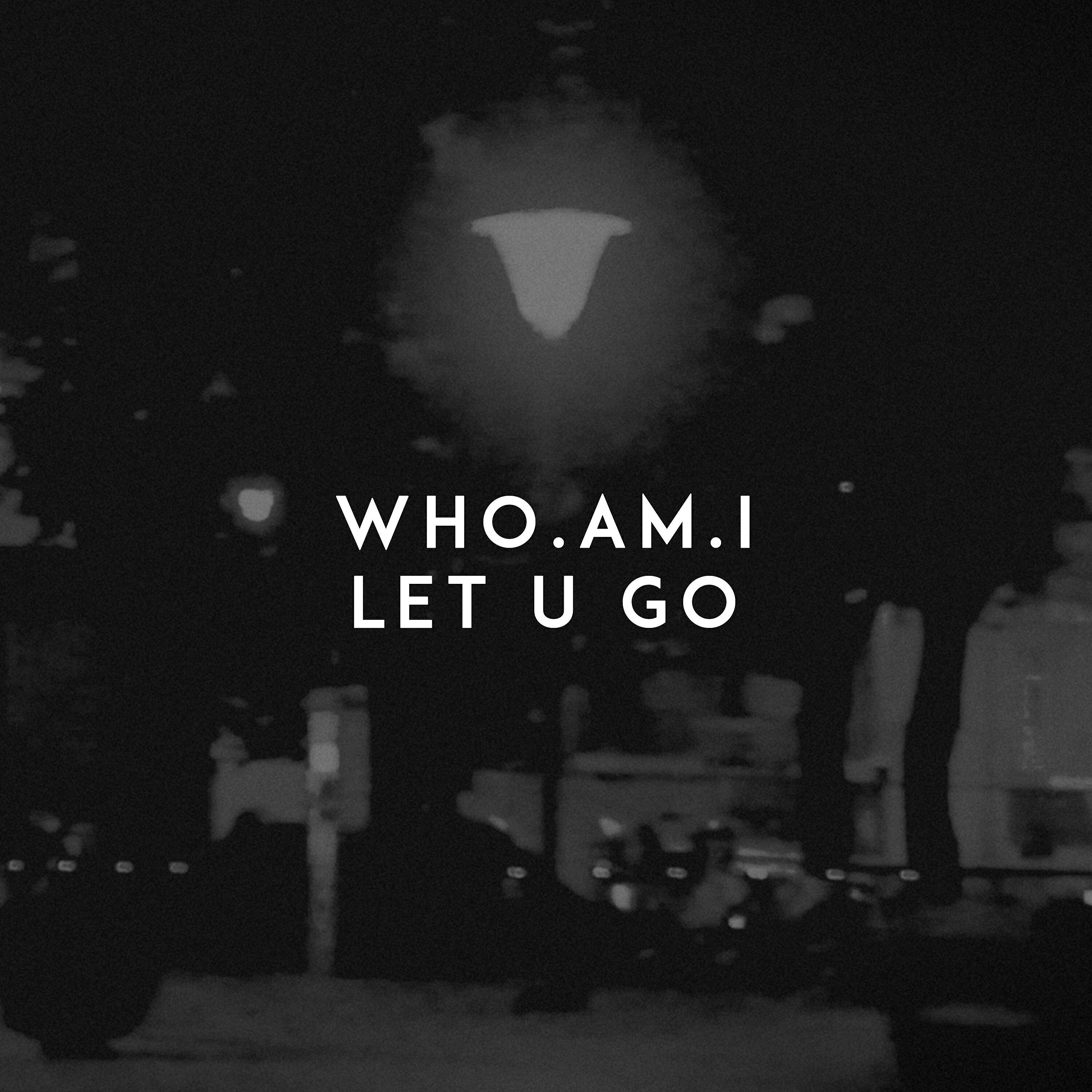 Релиз Let U Go