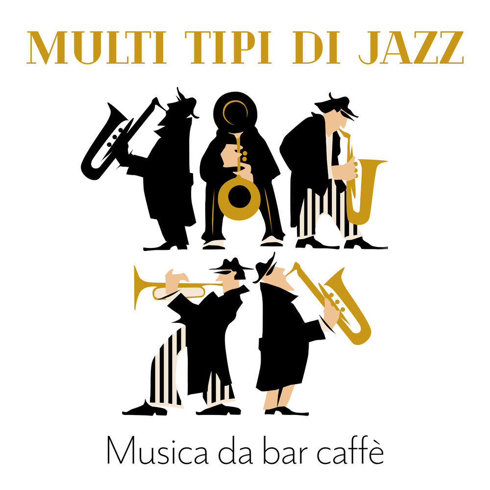 Релиз Multi tipi di jazz: Musica da bar caffè - 100% Relaxation, Easy Listening
