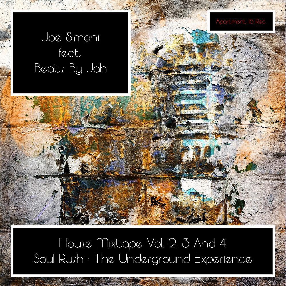 Релиз House Mixtape, Vol. 2, 3 and 4 (Soul Rush - The Underground Experience)