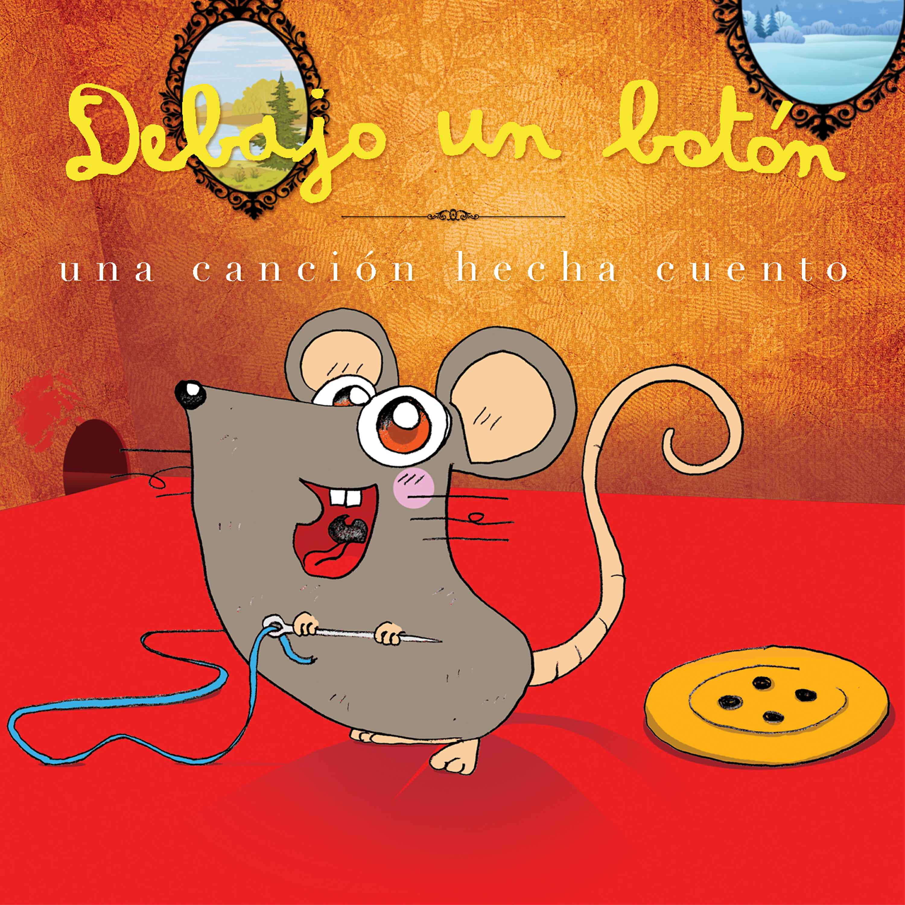 Релиз Debajo un Botón - Una Canción Hecha Cuento