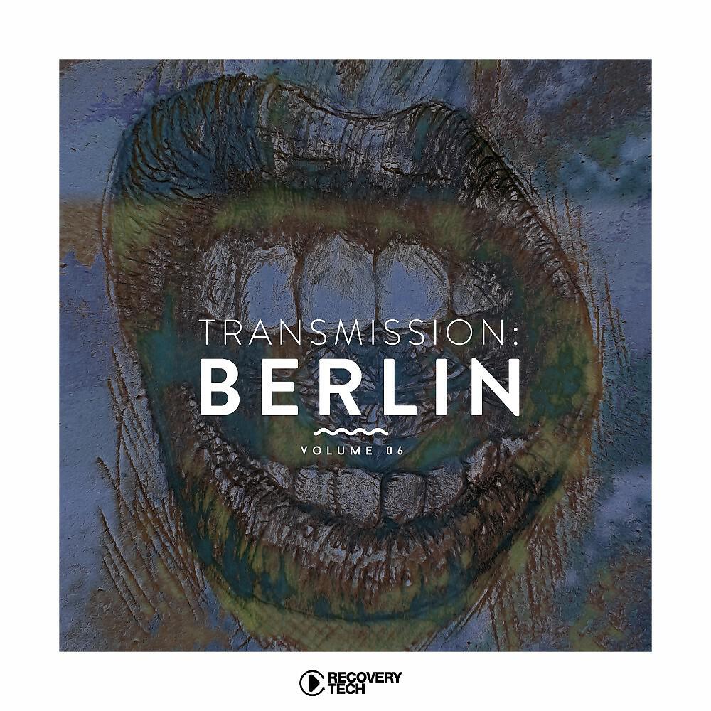 Релиз Transmission: Berlin, Vol. 6