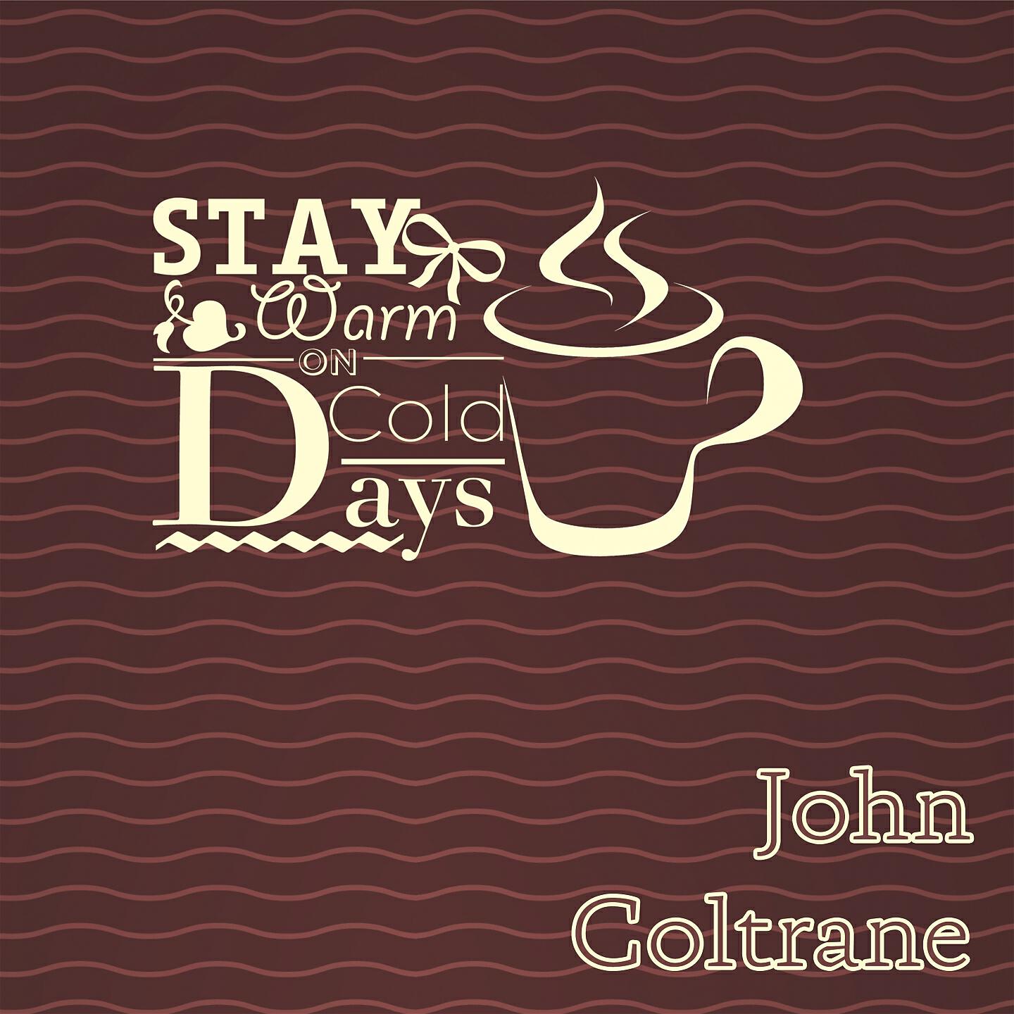 Релиз Stay Warm On Cold Days