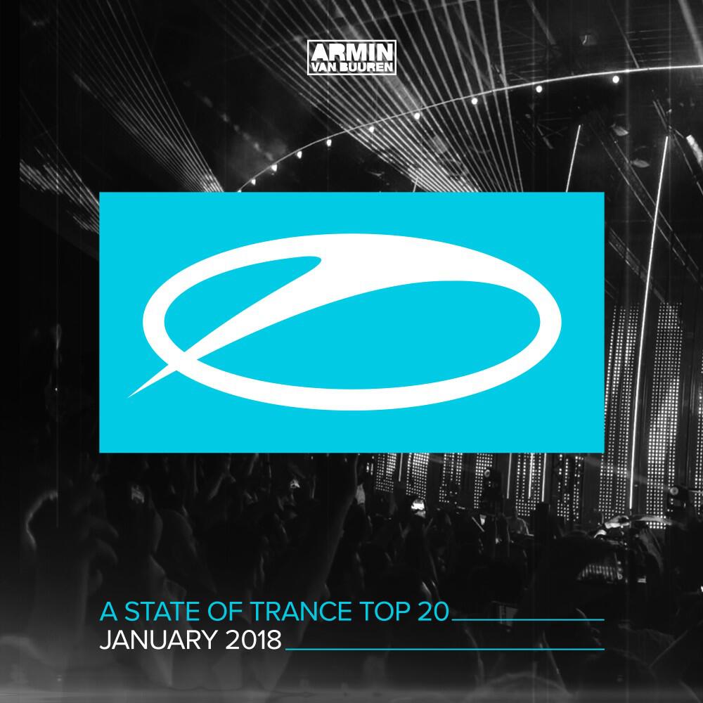 Релиз A State of Trance Top 20 - January 2018 (Selected by Armin Van Buuren)