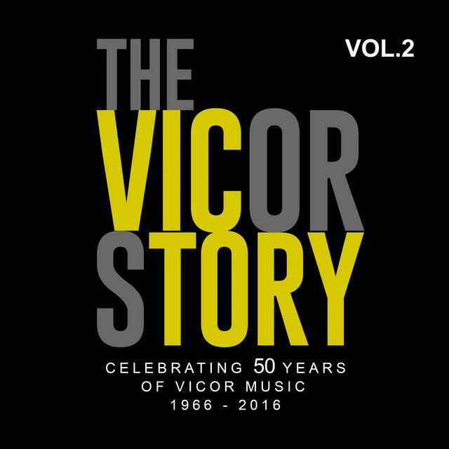 Релиз The Vicor Story: Celebrating 50 Years Of Vicor Music, Vol. 2