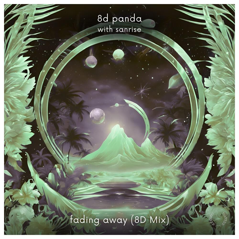 Релиз Fading Away (8D Mix)