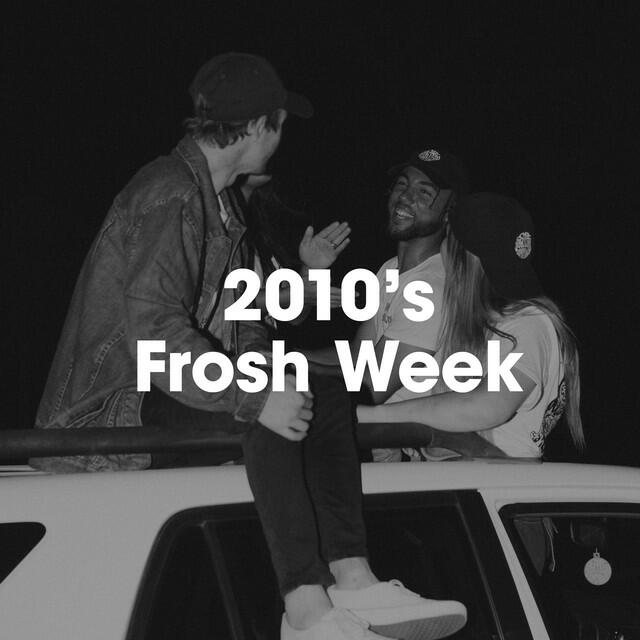 Постер альбома 2010's Frosh Week