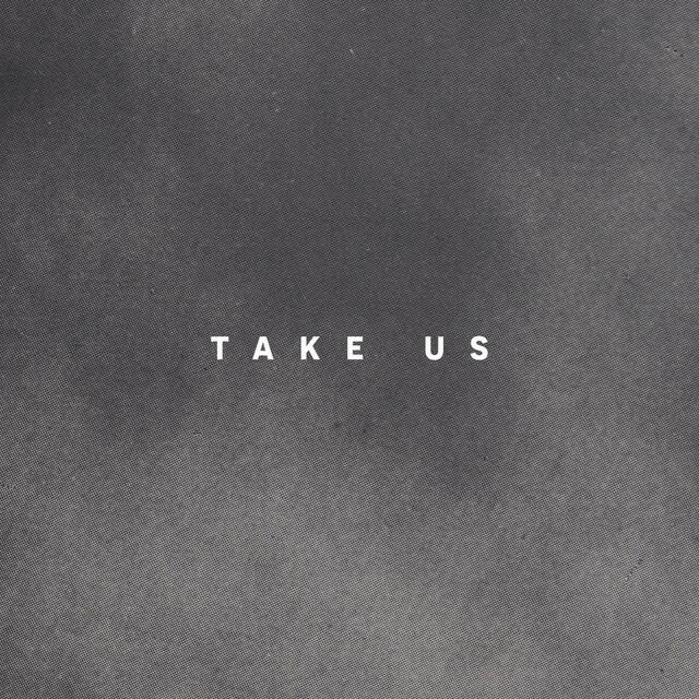 Релиз Take Us