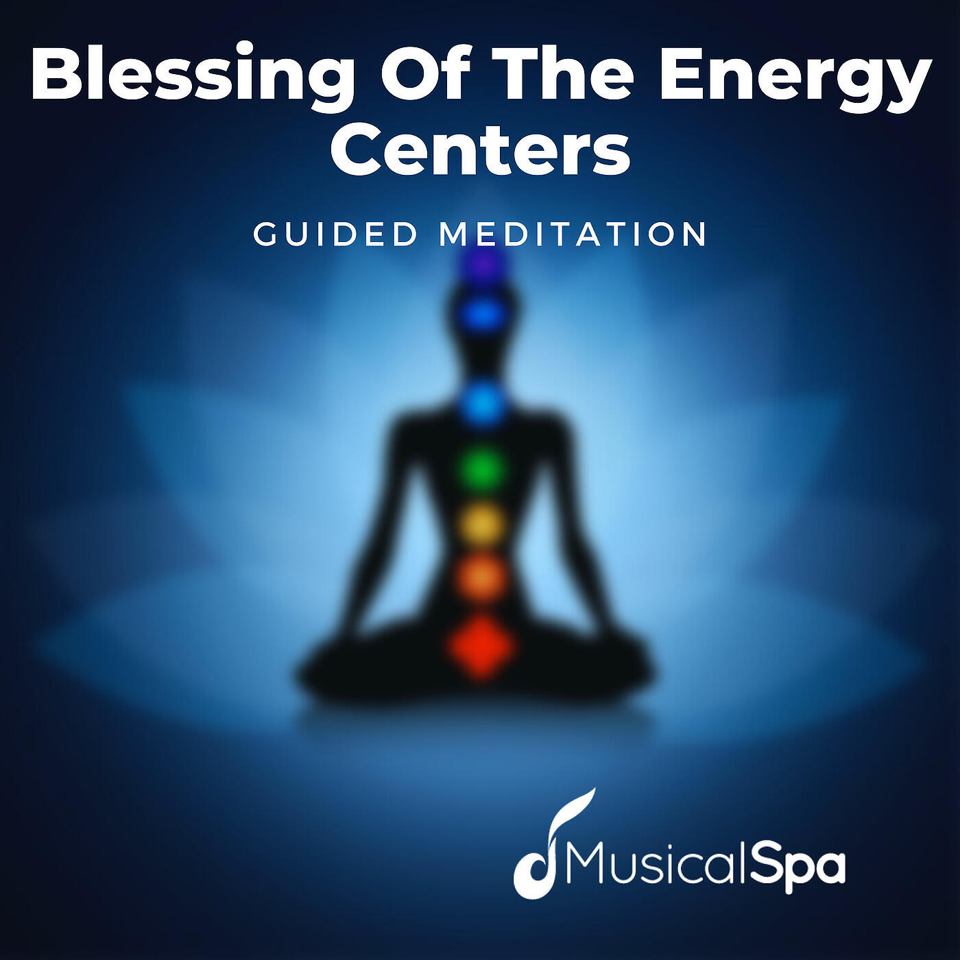 Релиз Blessing of the Energy Centers (Guided Meditation)