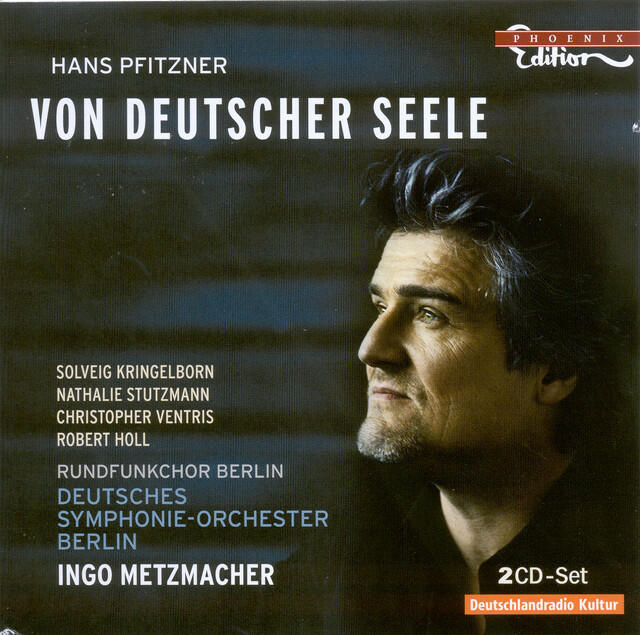 Релиз Pfitzner: Von Deutscher Seele