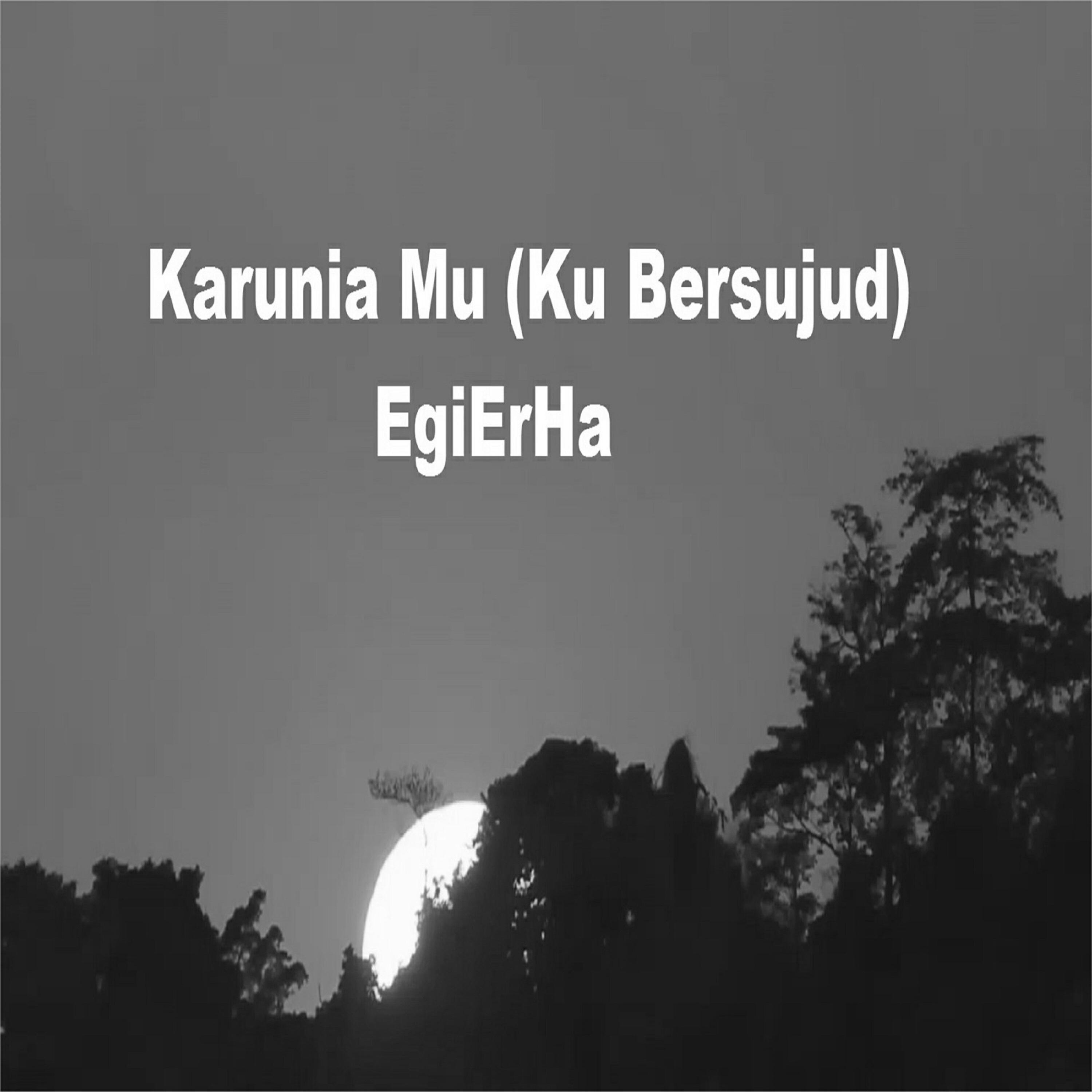 Релиз Karunia Mu (Ku Bersujud)