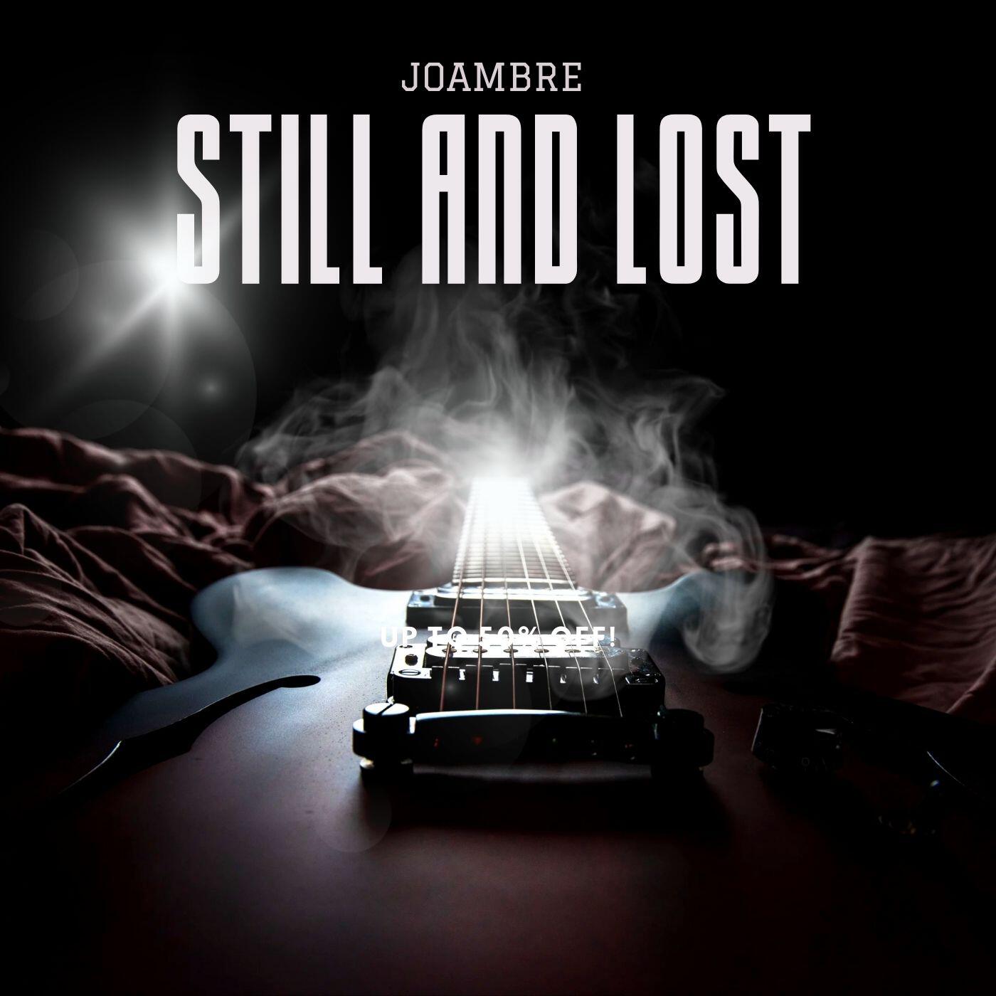 Релиз Still And Lost