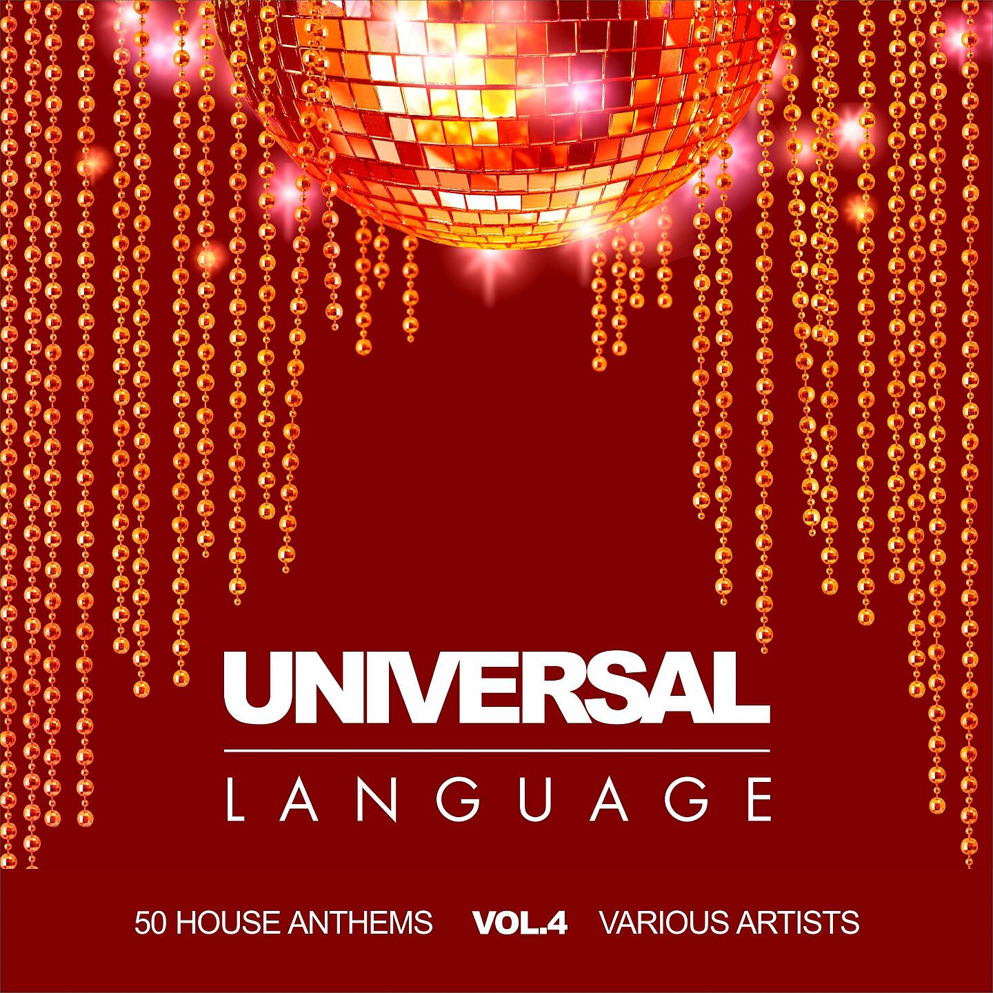 Релиз Universal Language (50 House Anthems), Vol. 4