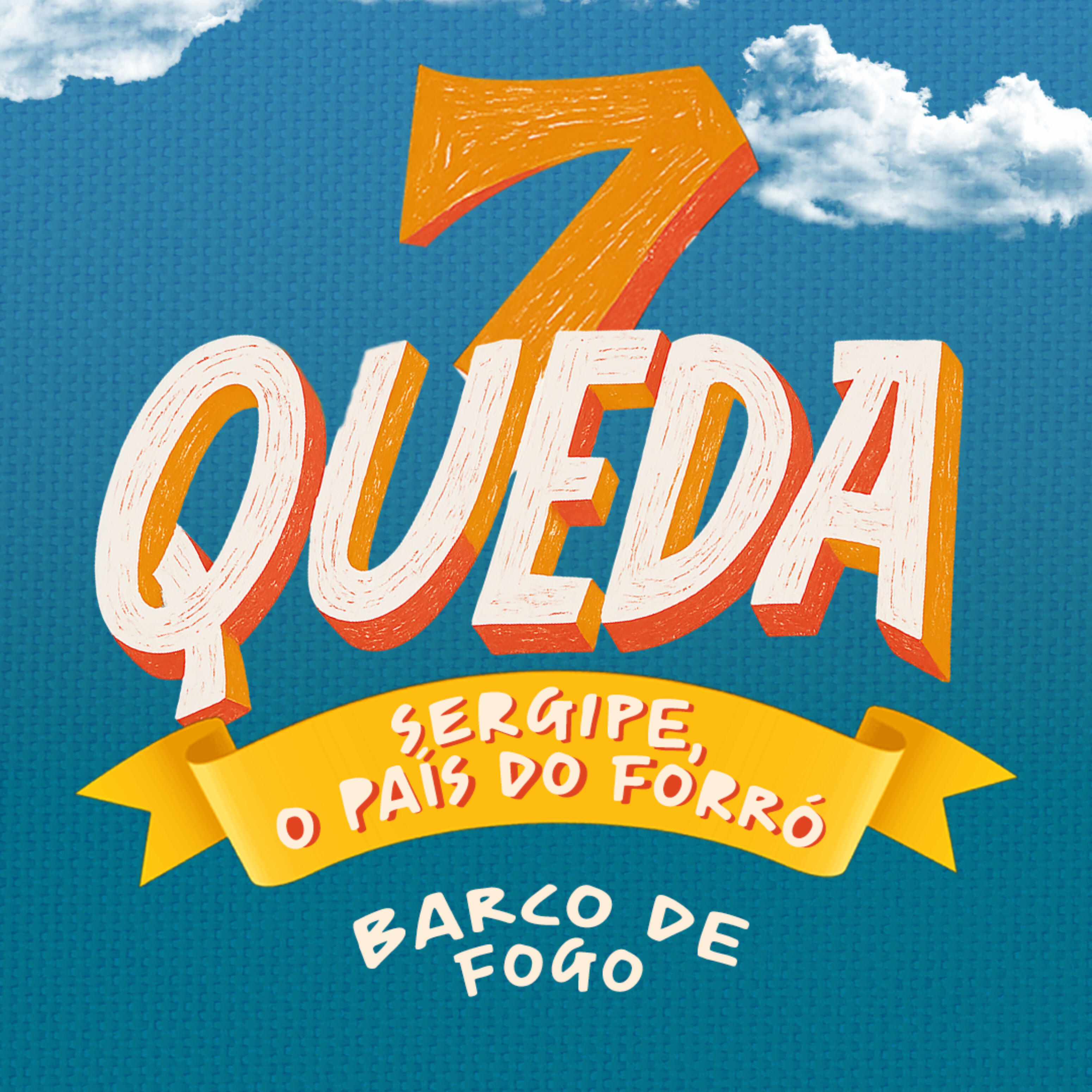Quadrilha 7 Queda