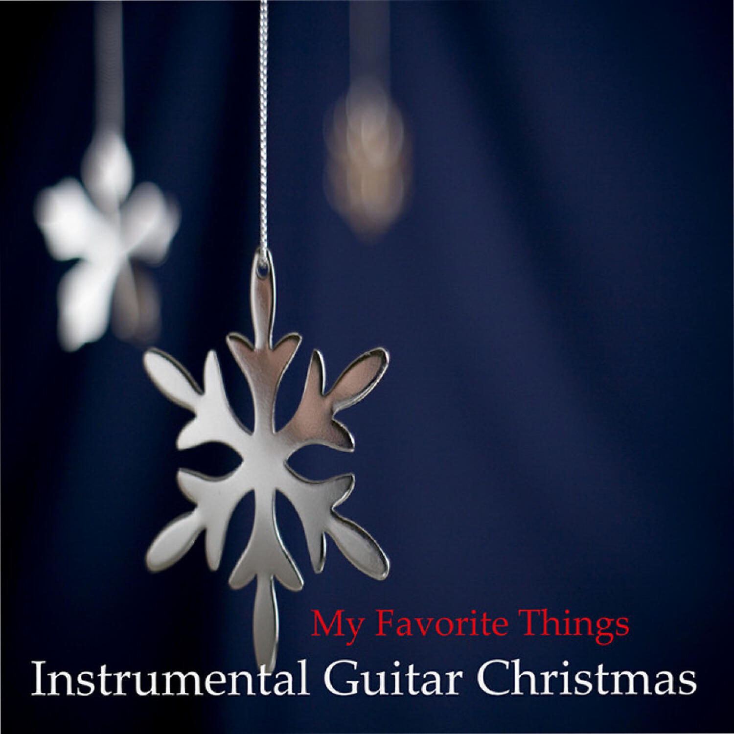 Релиз Instrumental Guitar Christmas: My Favorite Things