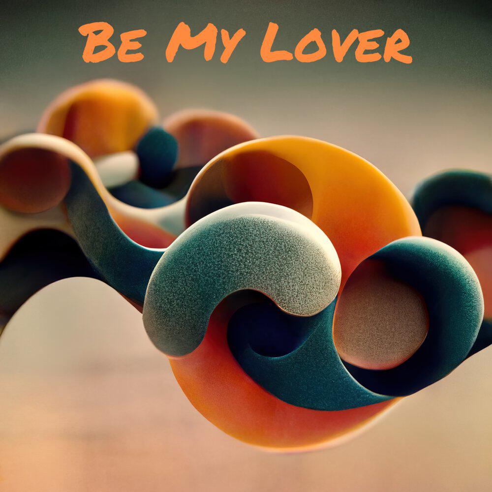 Релиз Be My Lover