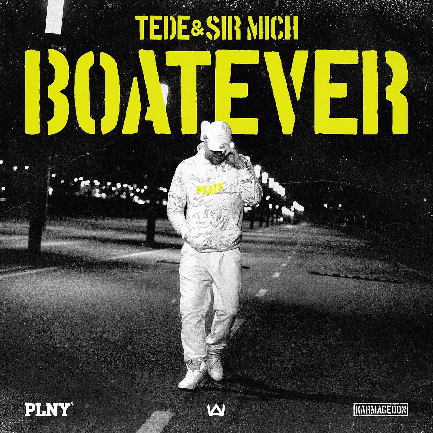 SIR MICH, Tede - BOATEVER