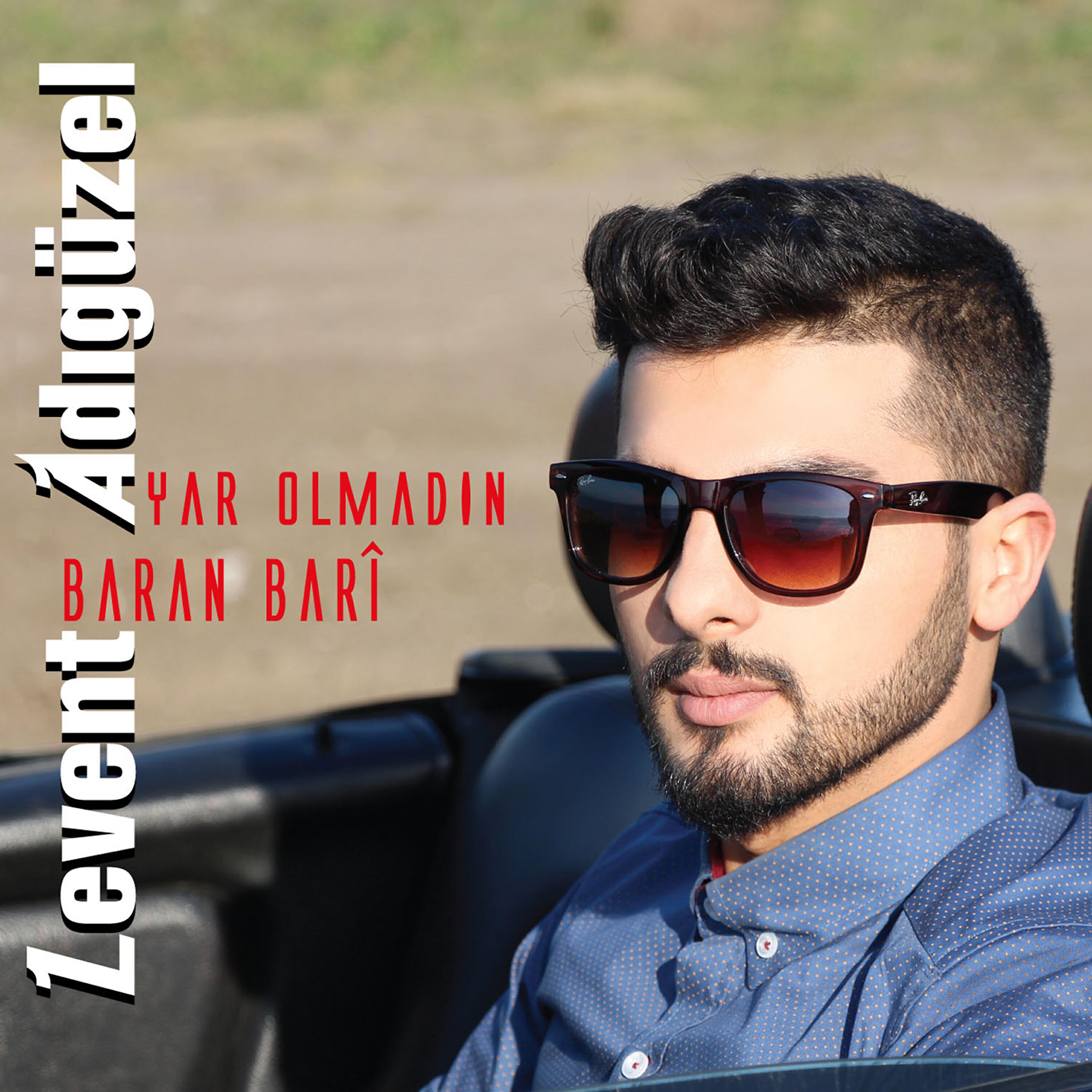 Релиз Yar Olmadın / Baran Barî