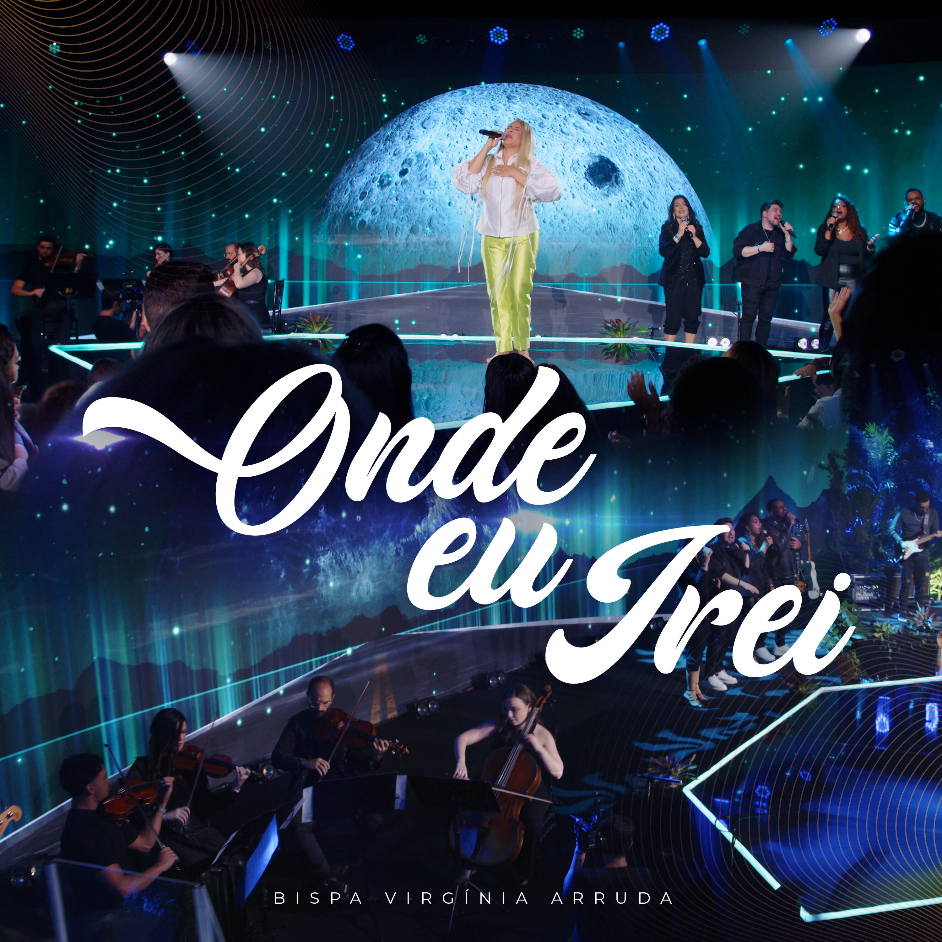 Релиз Onde Eu Irei (Ao Vivo)