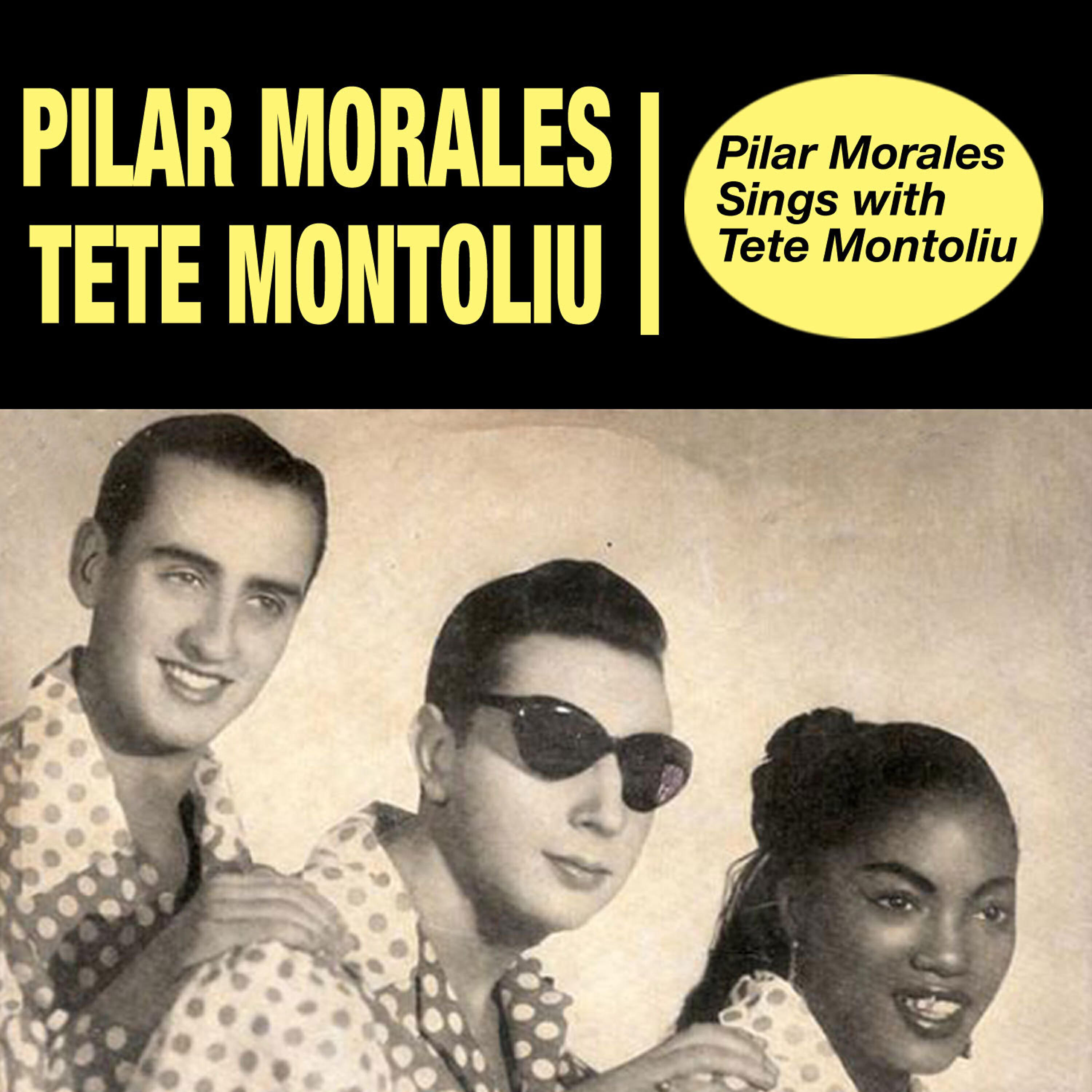 Релиз Pilar Morales Sings With Tete Montoliu (Bonus Track Version)