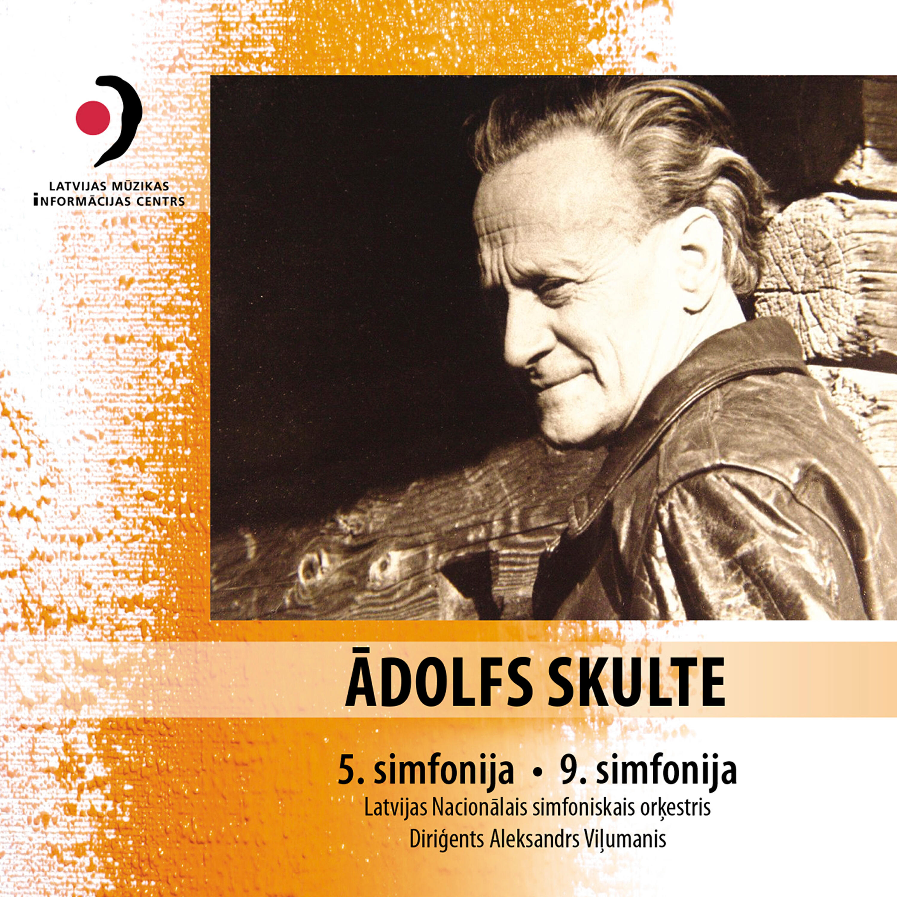 Релиз Ādolfs Skulte: Symphonies Nos. 5 & 9