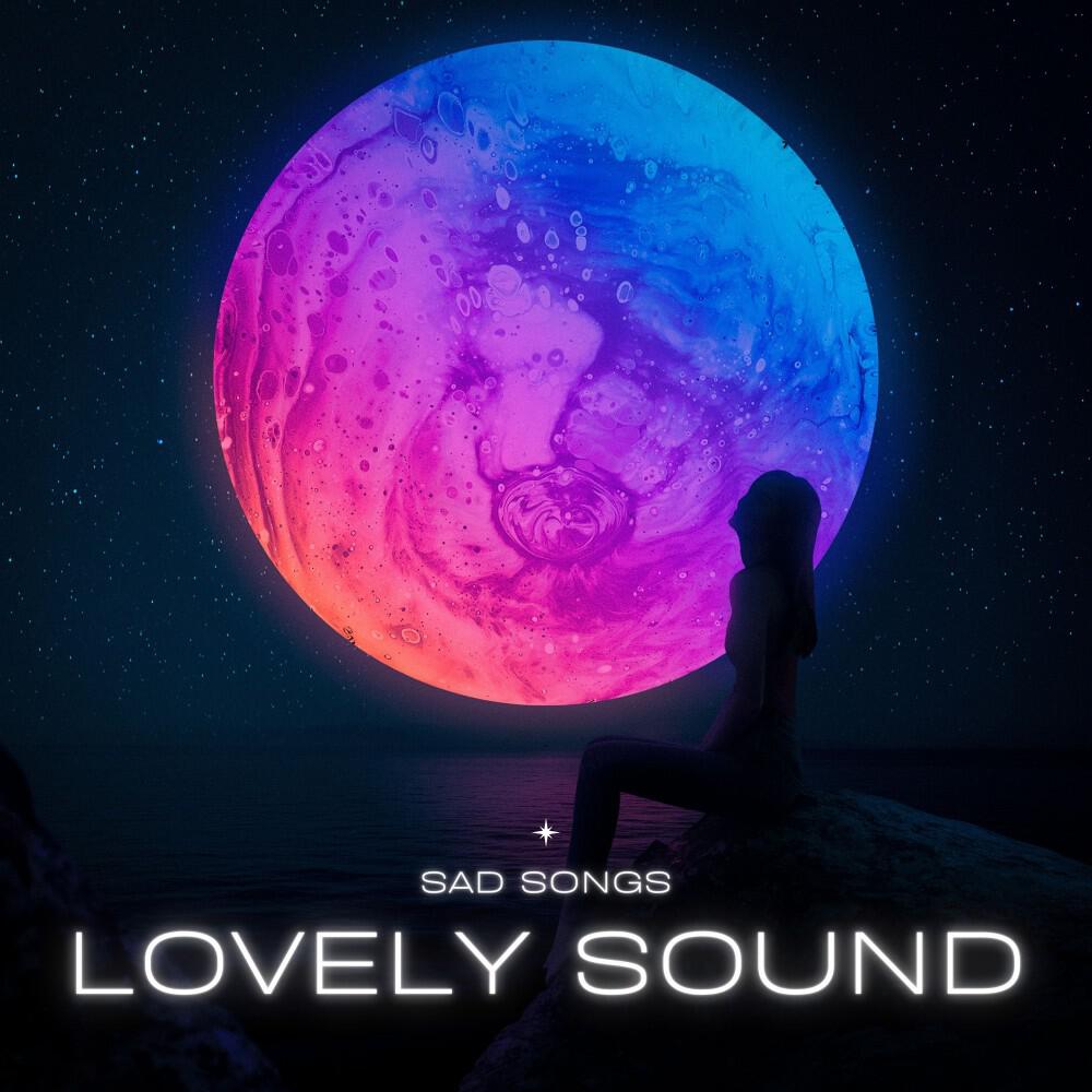 Релиз Sad Songs