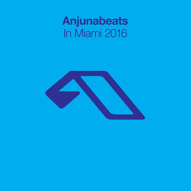 Релиз Anjunabeats In Miami 2016