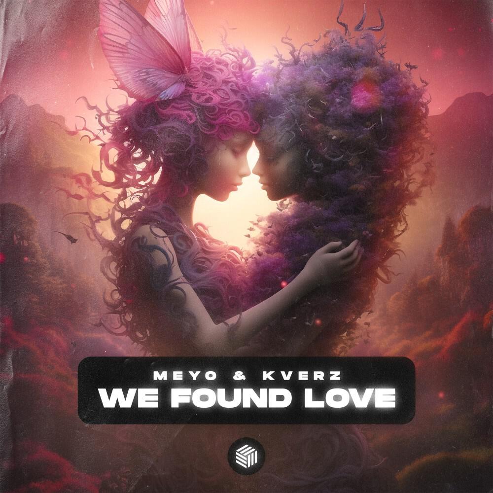 Релиз We Found Love