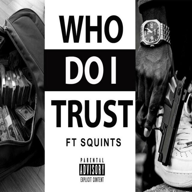 Релиз Who Do I Trust