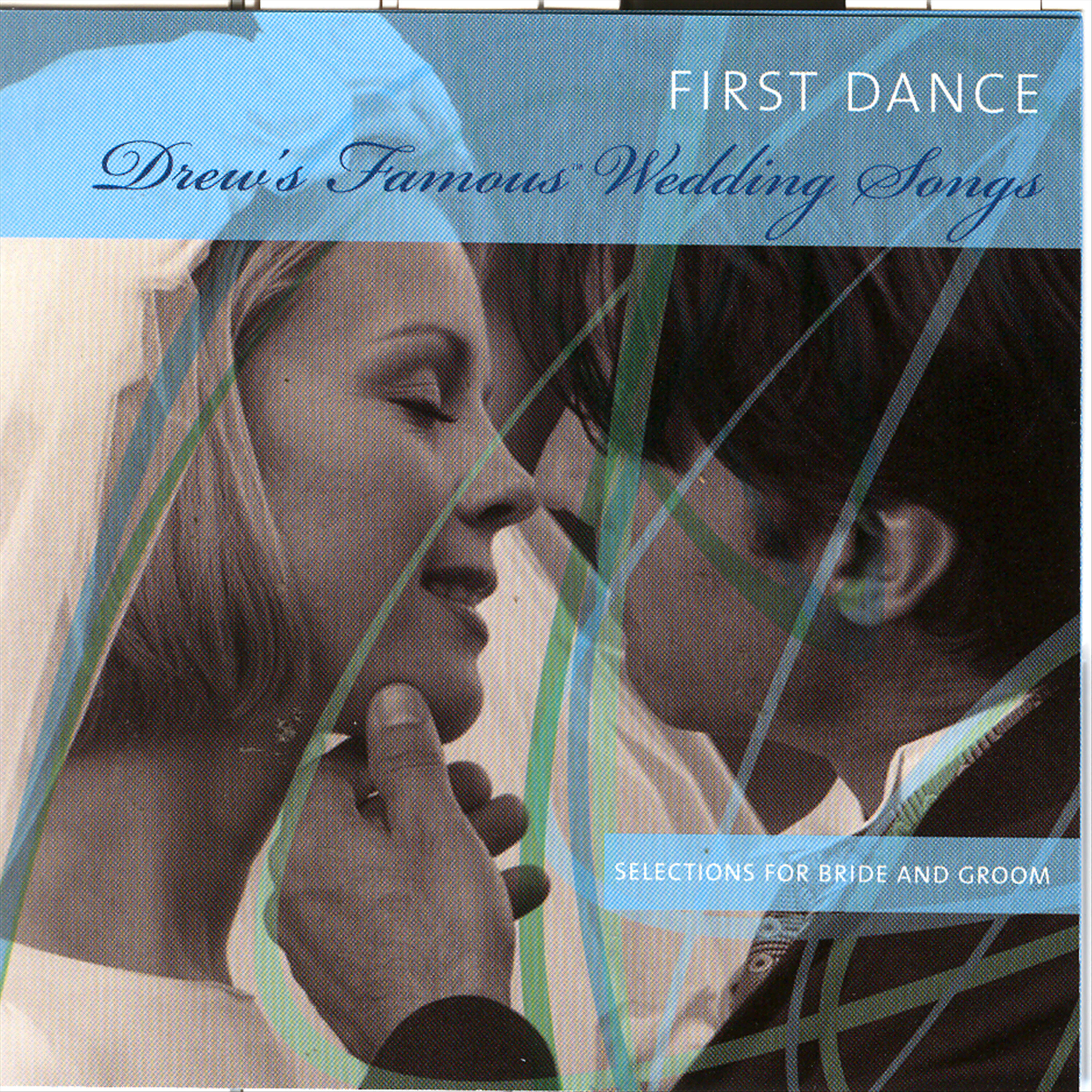 Релиз Drew's Famous Wedding Songs : First Dance