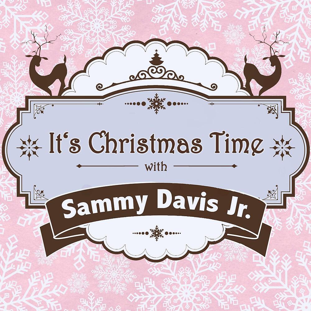 Релиз It's Christmas Time with Sammy Davis Jr.