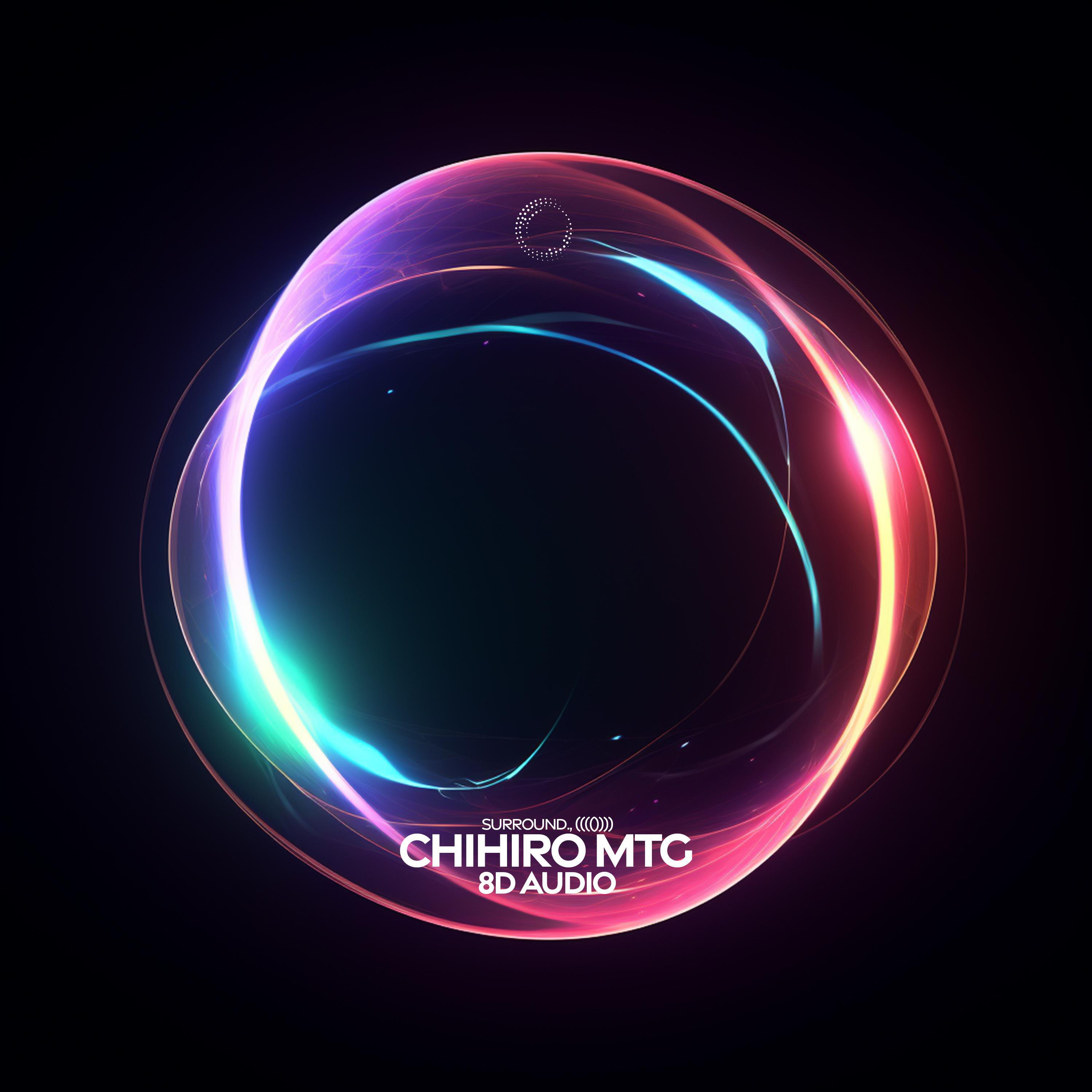 Релиз Chihiro (MTG, 8d audio)