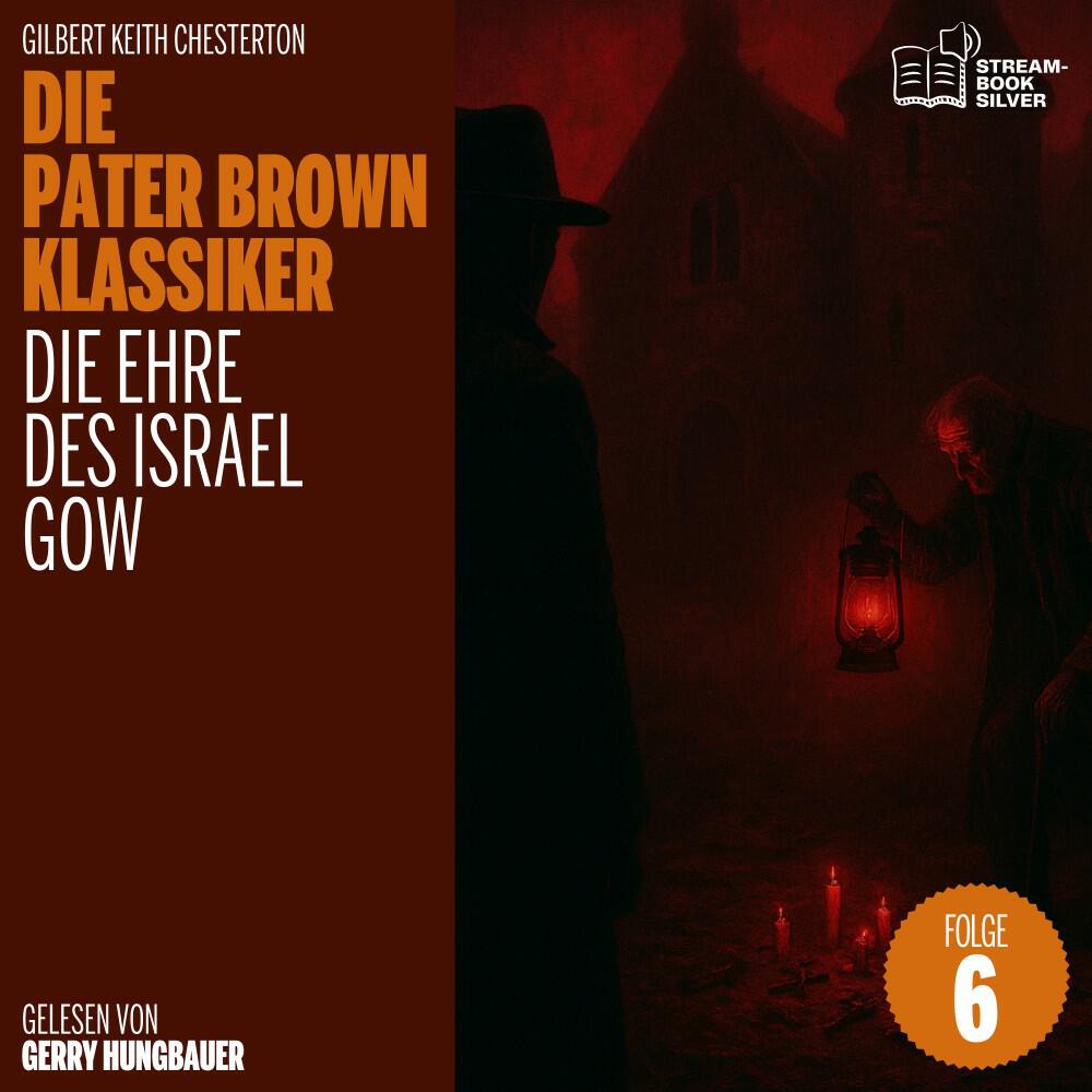 Релиз Die Ehre des Israel Gow (Die Pater Brown Klassiker, Folge 6)
