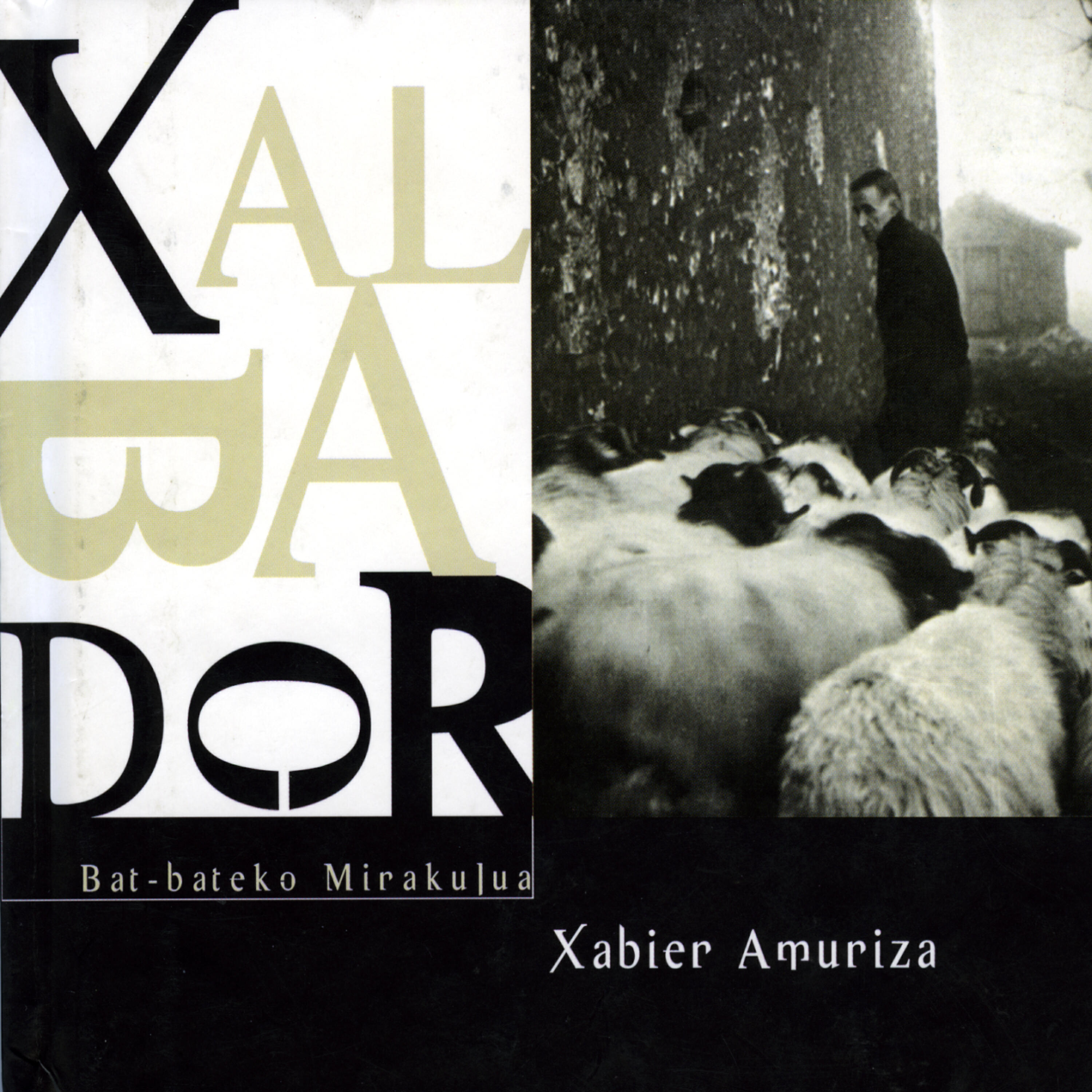Релиз Xalbador: Bat-bateko mirakulua