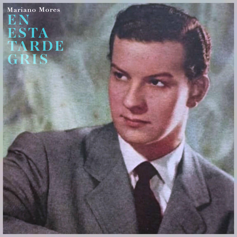 Релиз En Esta Tarde Gris - Mariano Mores Early Milongas