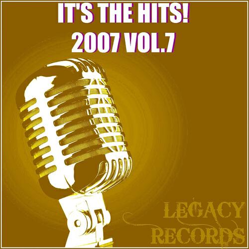 Релиз It's the Hits 2007, Vol. 7
