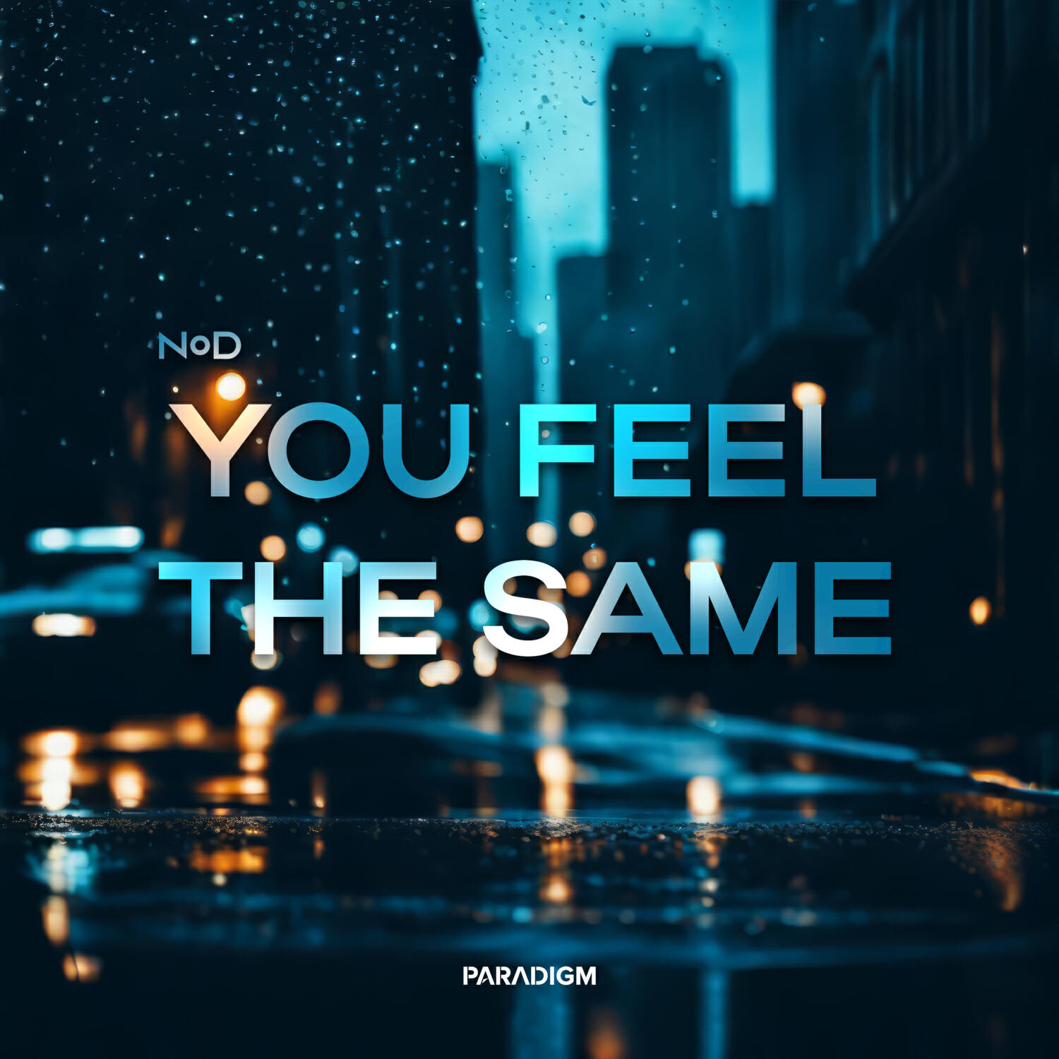 Релиз You Feel the Same