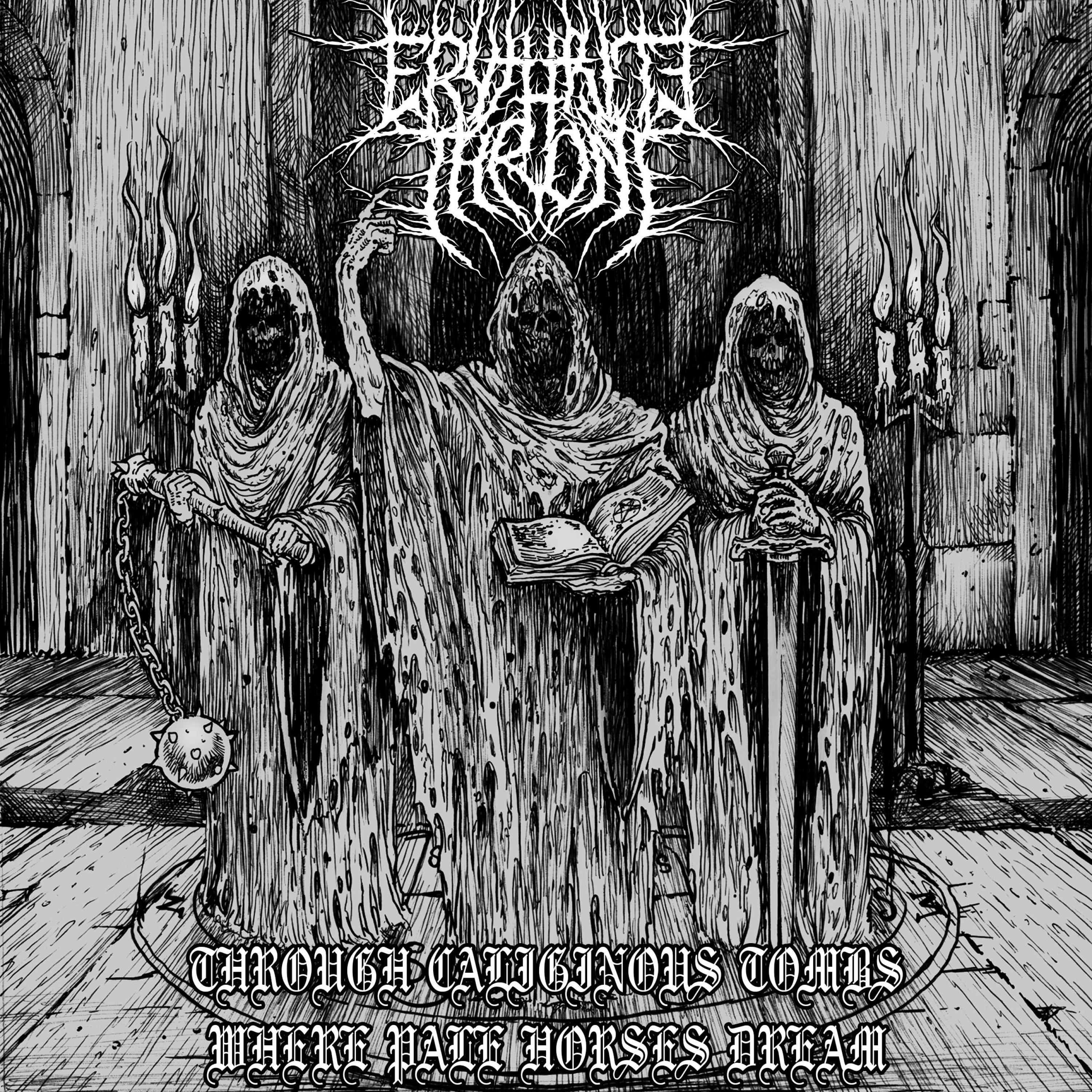 Релиз Through Caliginous Tombs Where Pale Horses Dream