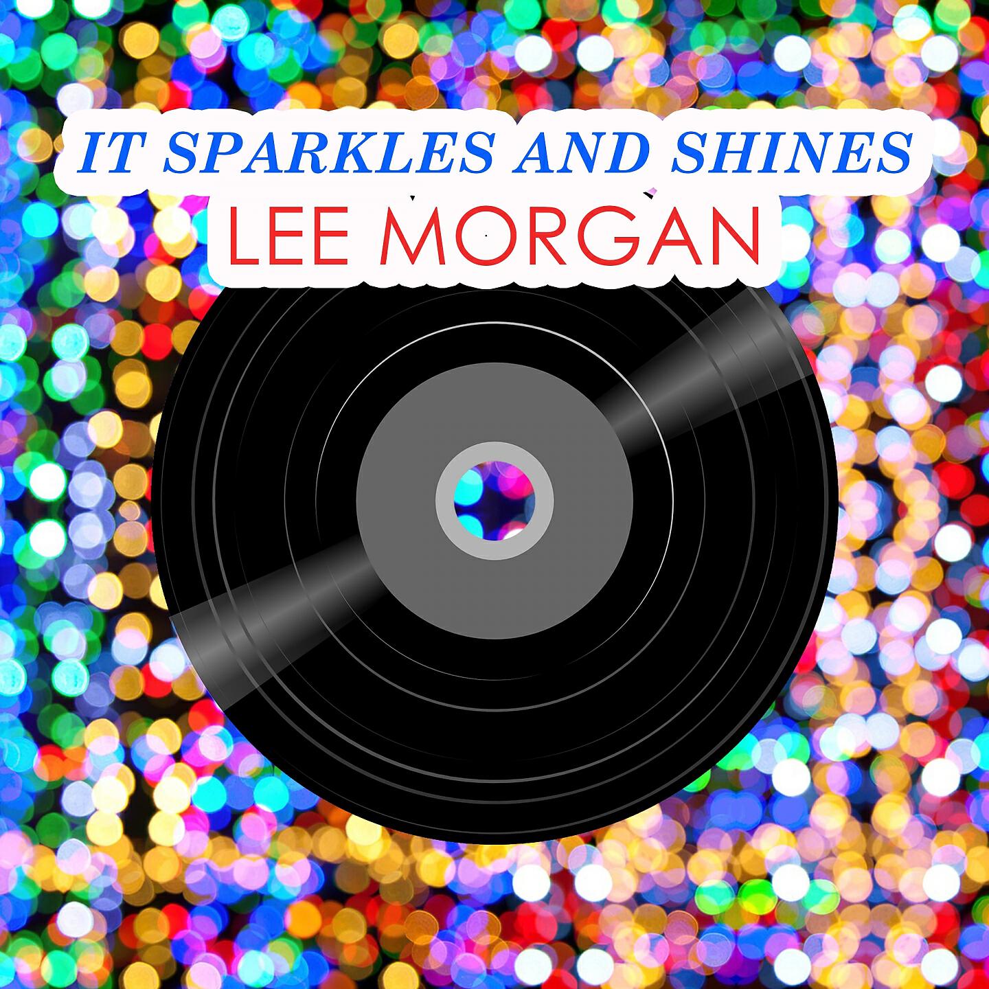 Постер альбома It Sparkles And Shines
