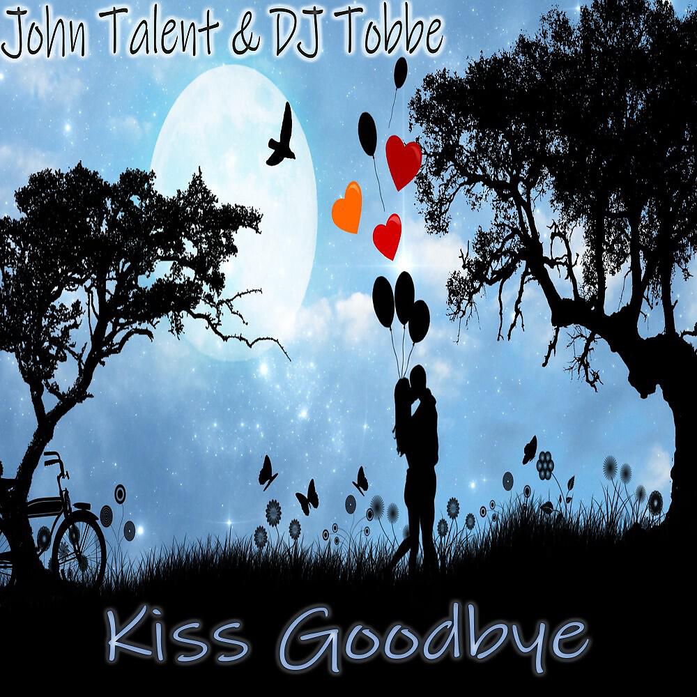 Релиз Kiss Goodbye (Radio Mix)