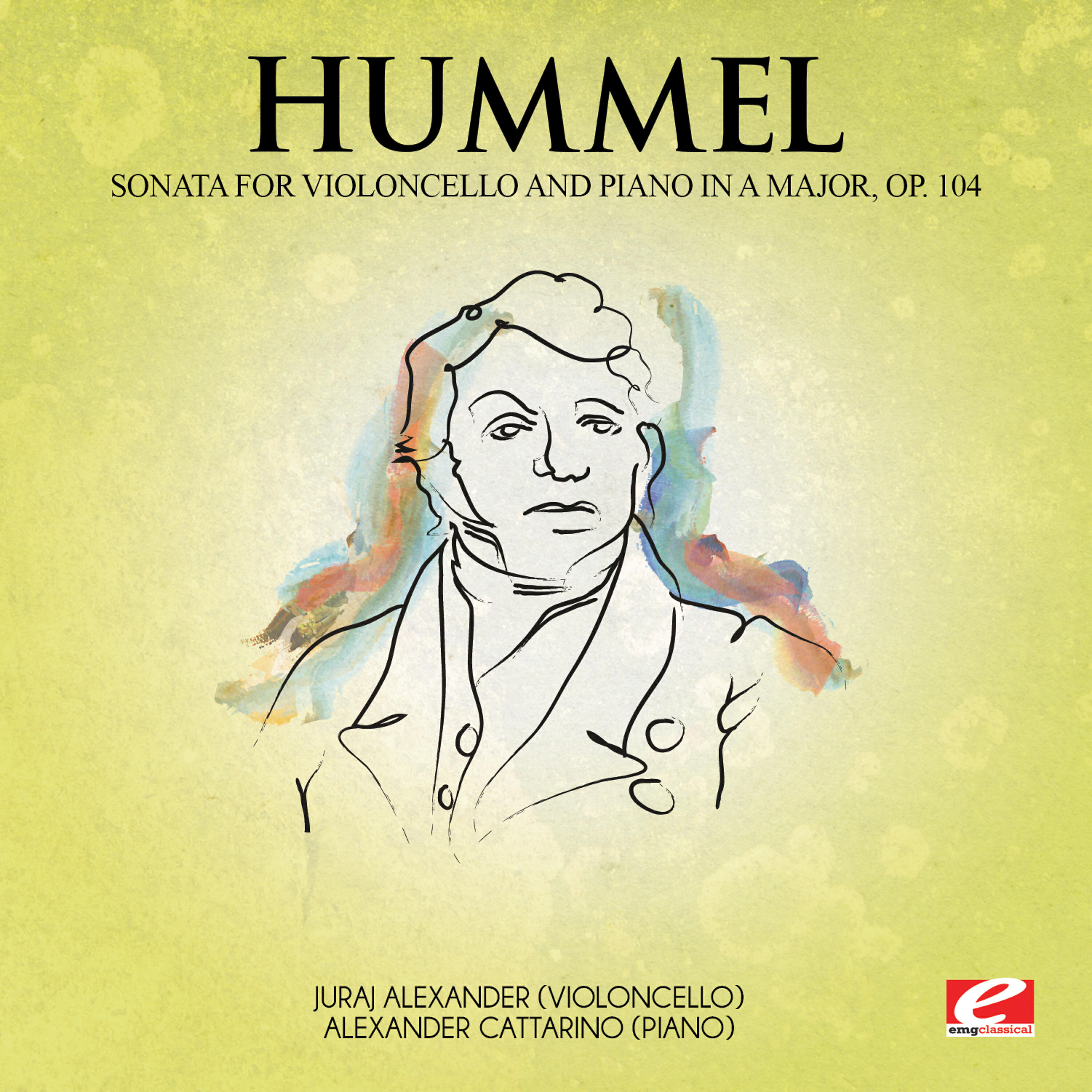 Релиз Hummel: Sonata for Violoncello and Piano in A Major, Op. 104 (Digitally Remastered)